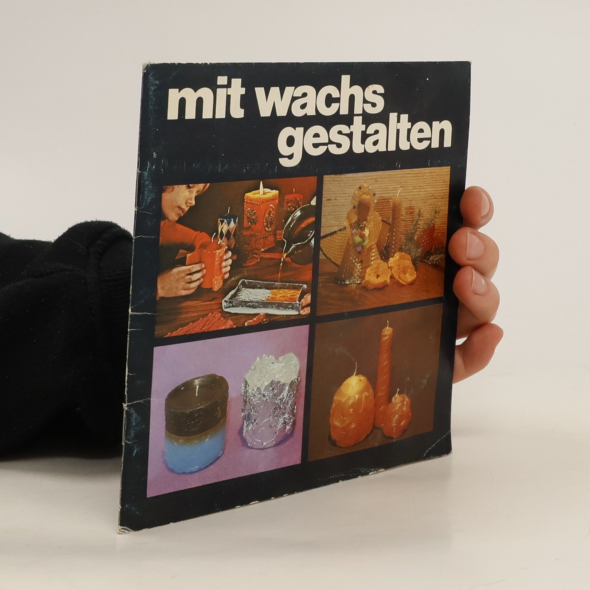 Anne Louise Waldhier Mit wachs gestalten