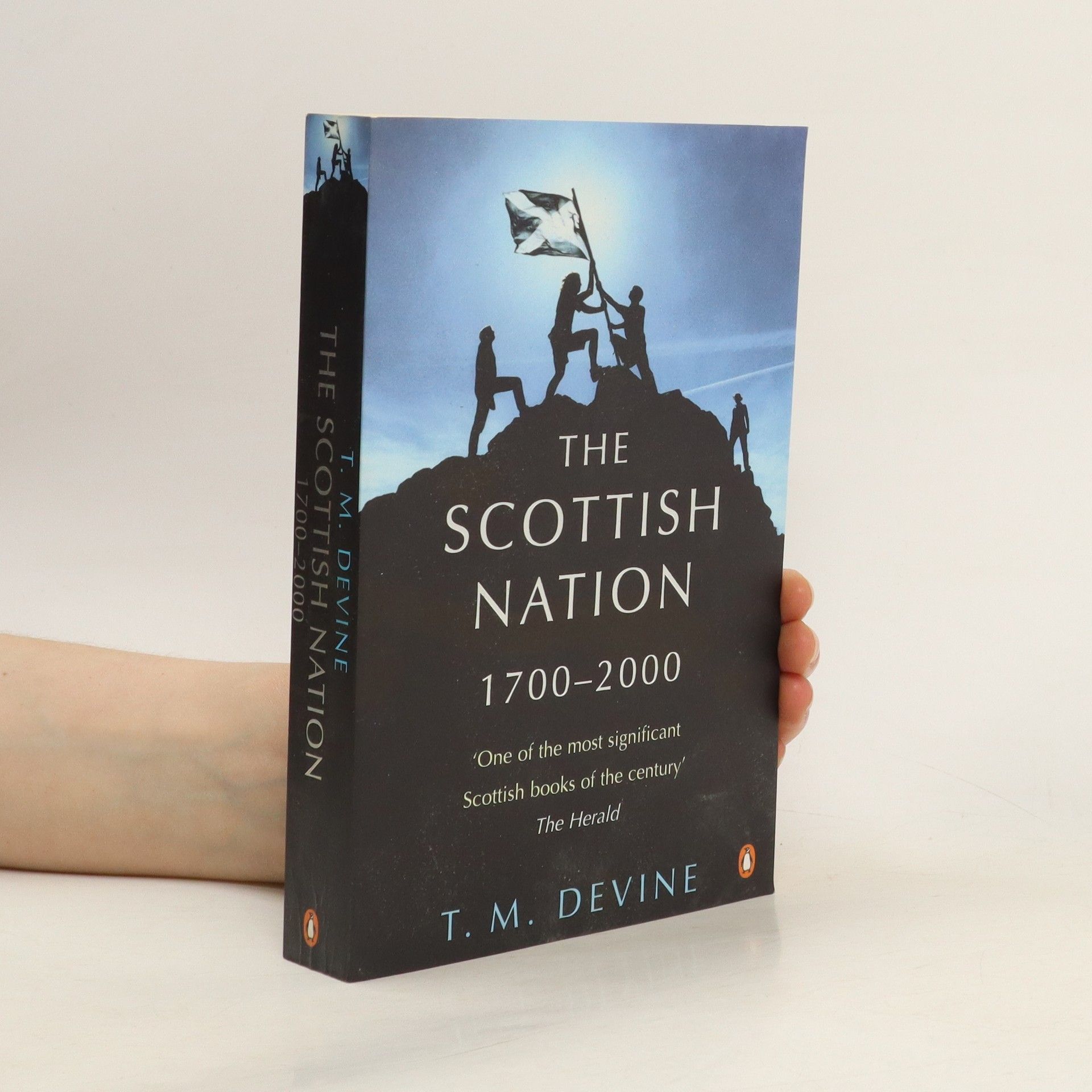 Tom M Devine The Scottish nation : 1700-2000