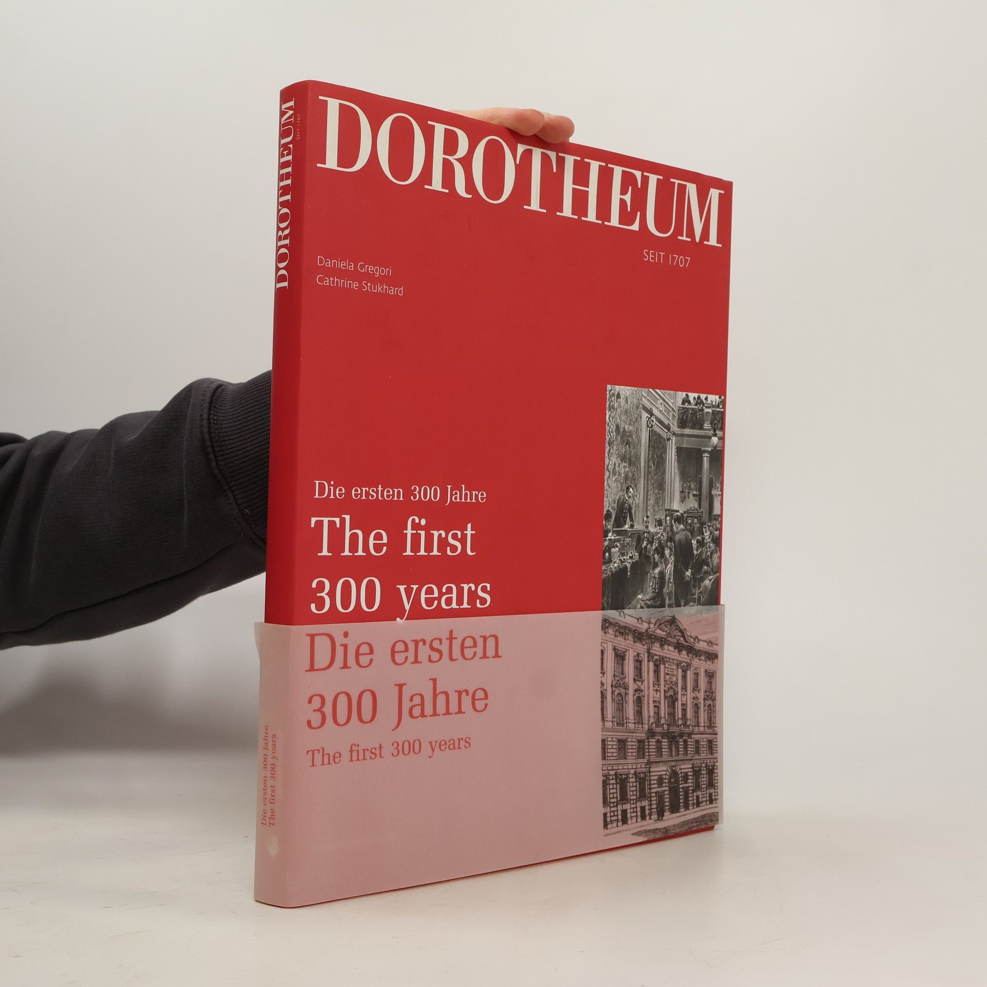 Daniela Gregori Dorotheum - die ersten 300 Jahre