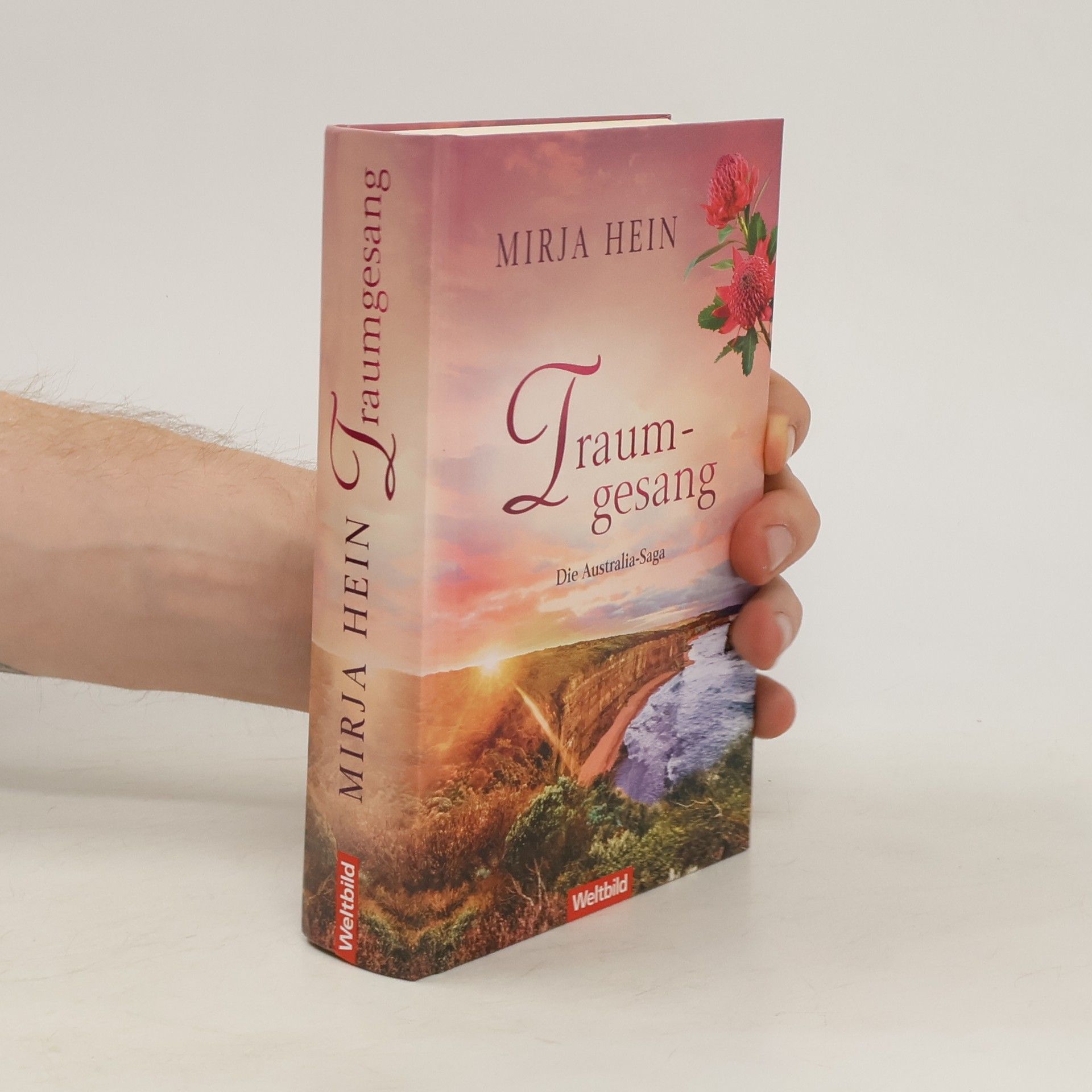 Mirja Hein Die Australia-Saga. Traumgesaang