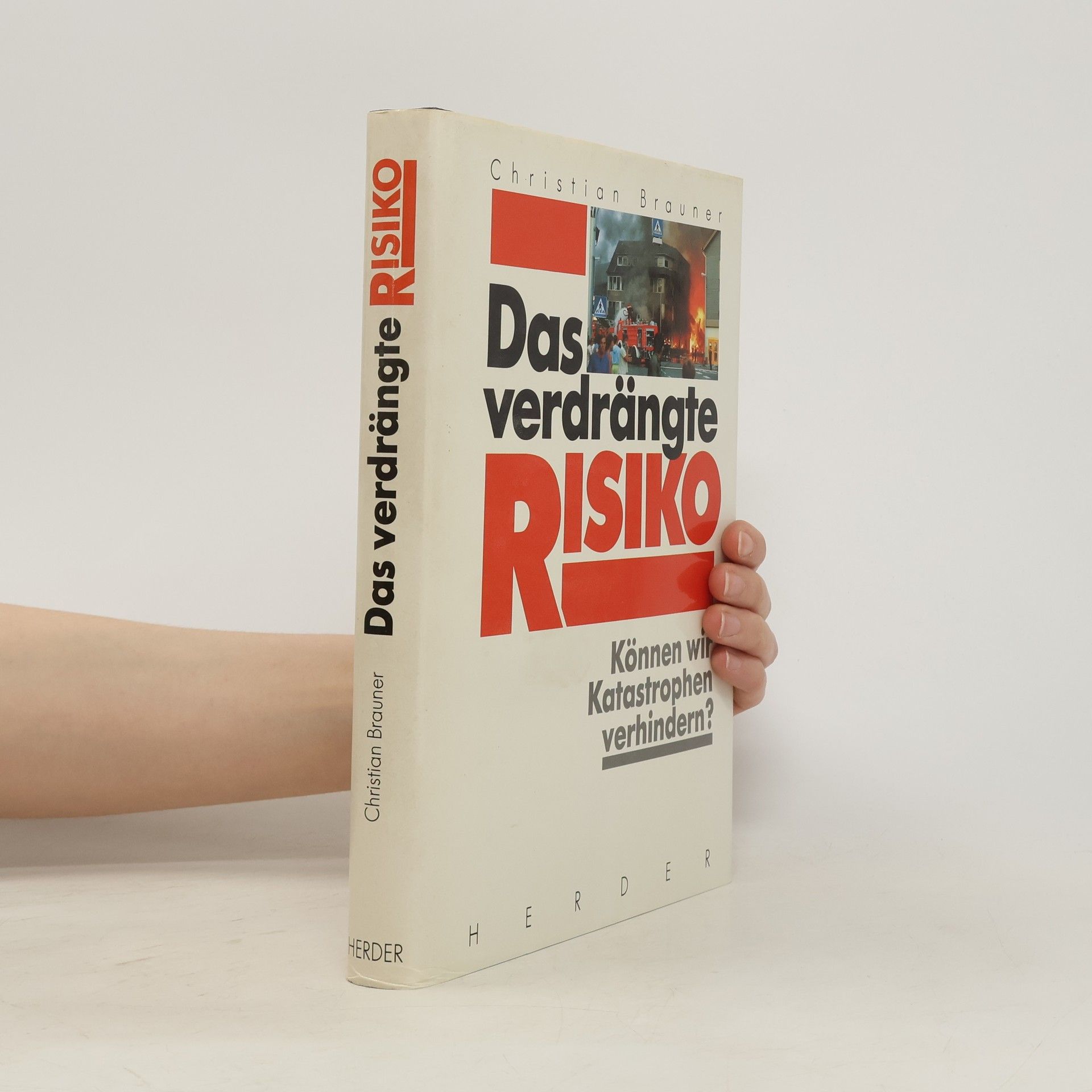 Das verdrängte Risiko
