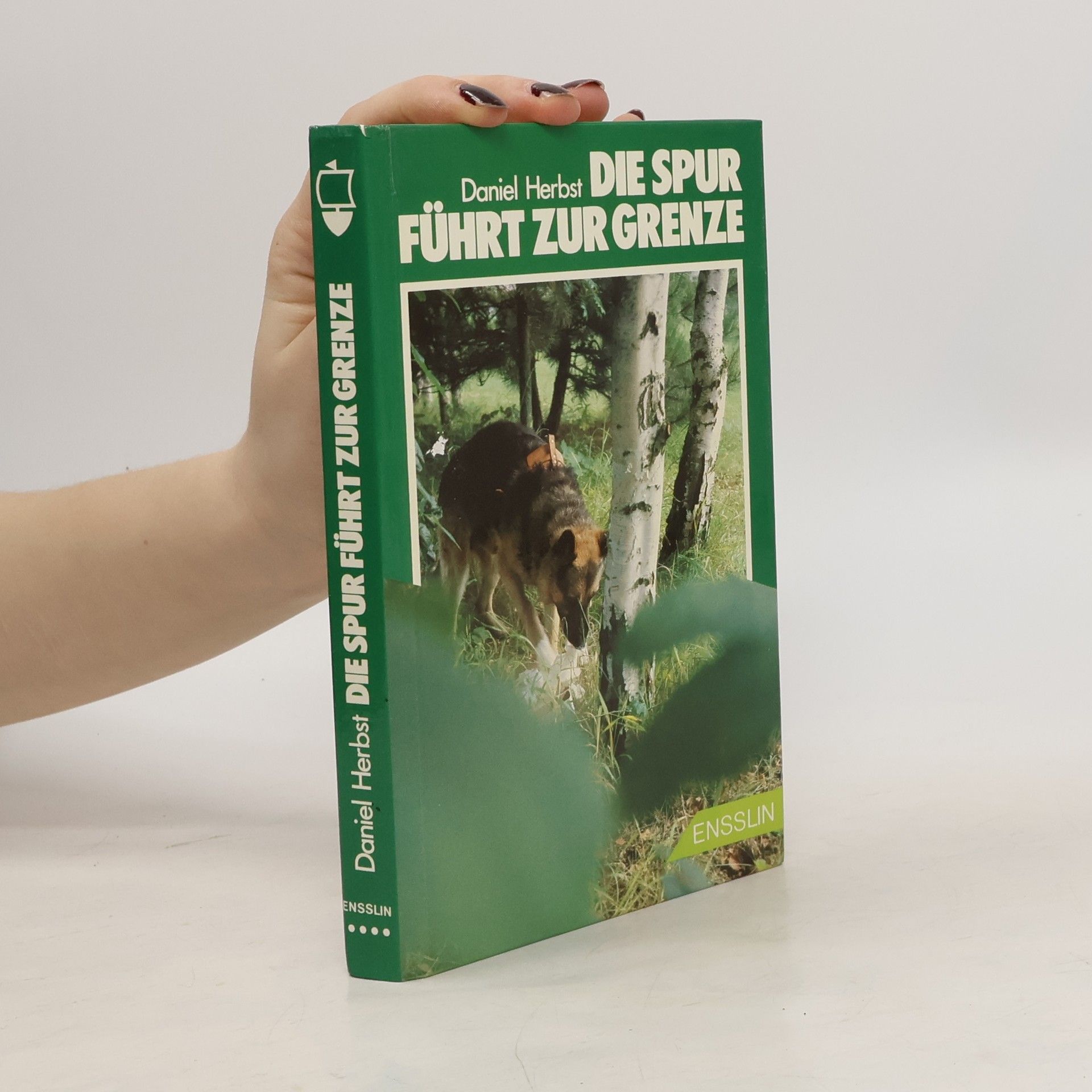 Daniel Herbst Die Spur führt zur Grenze