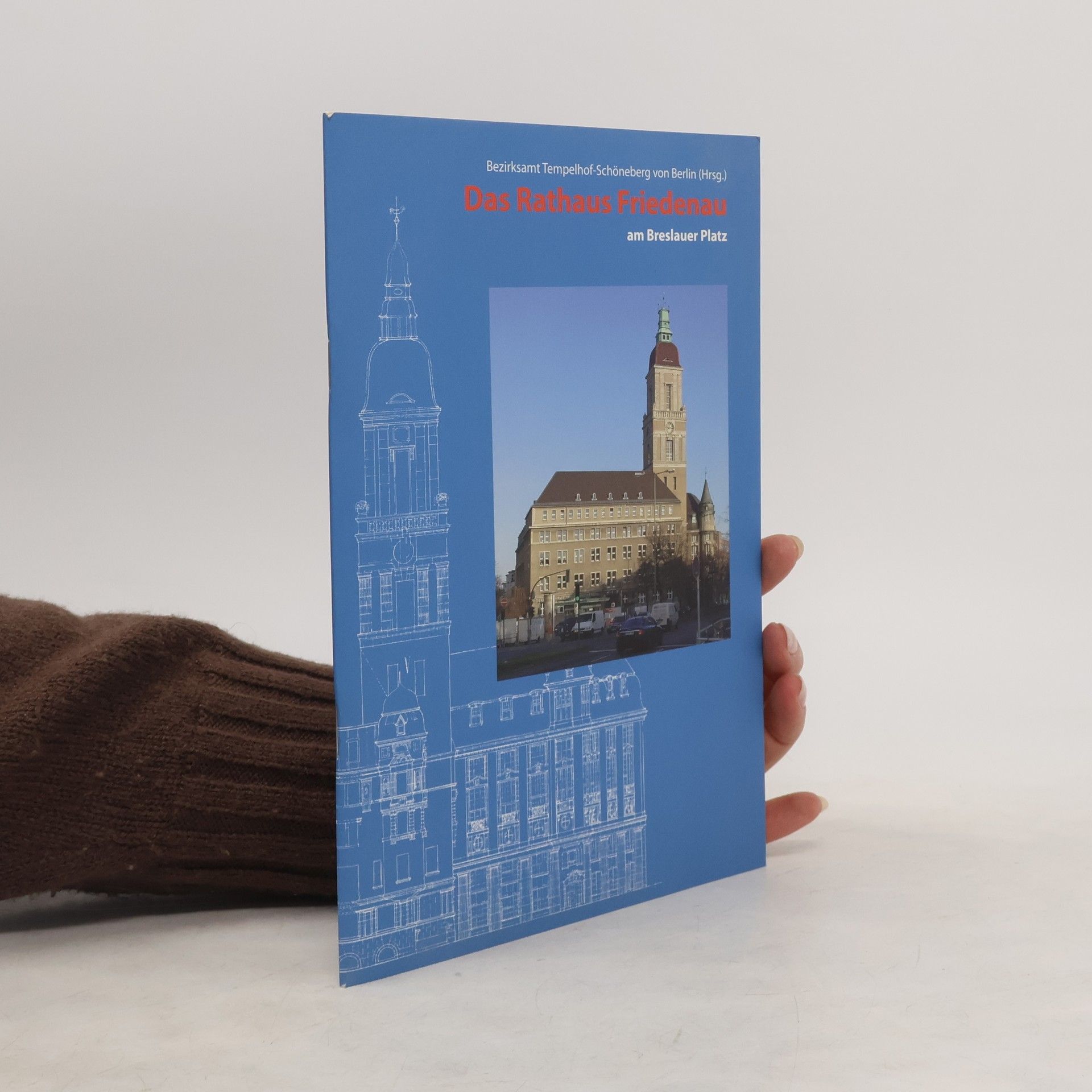 Auteurscollectief Das Rathaus Friedenau am Breslauer Platz