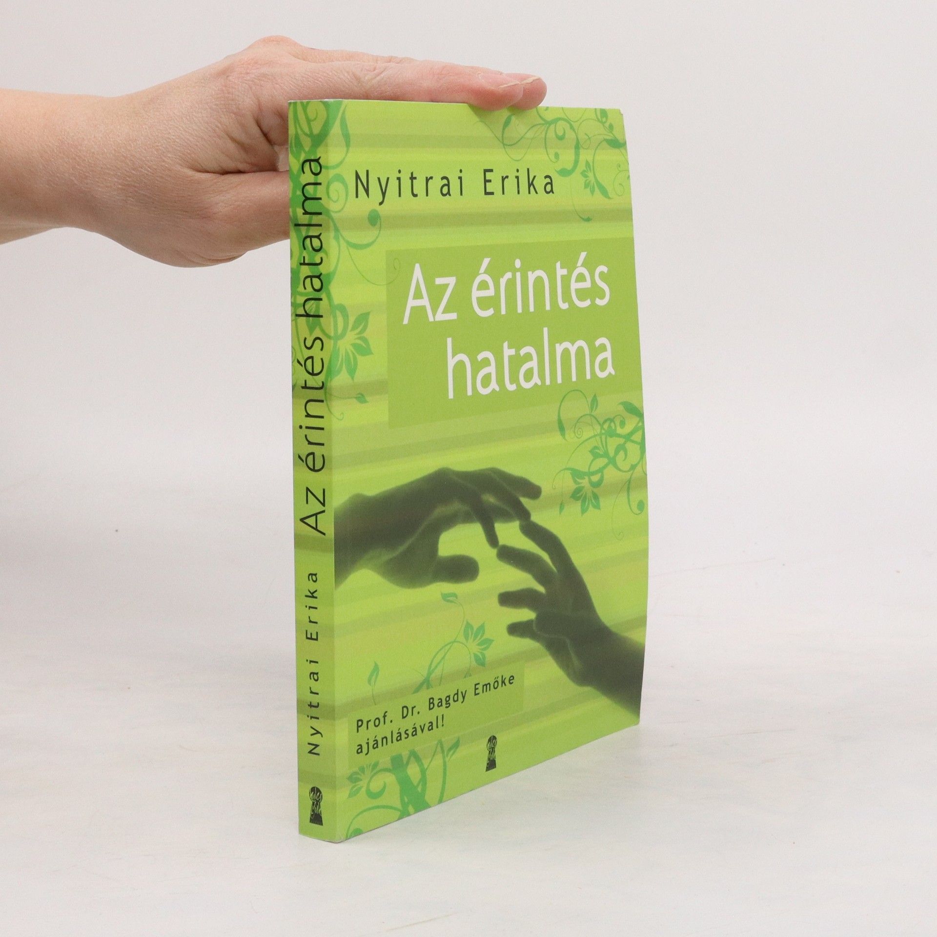 Erika Nyitrai Az érintés hatalma