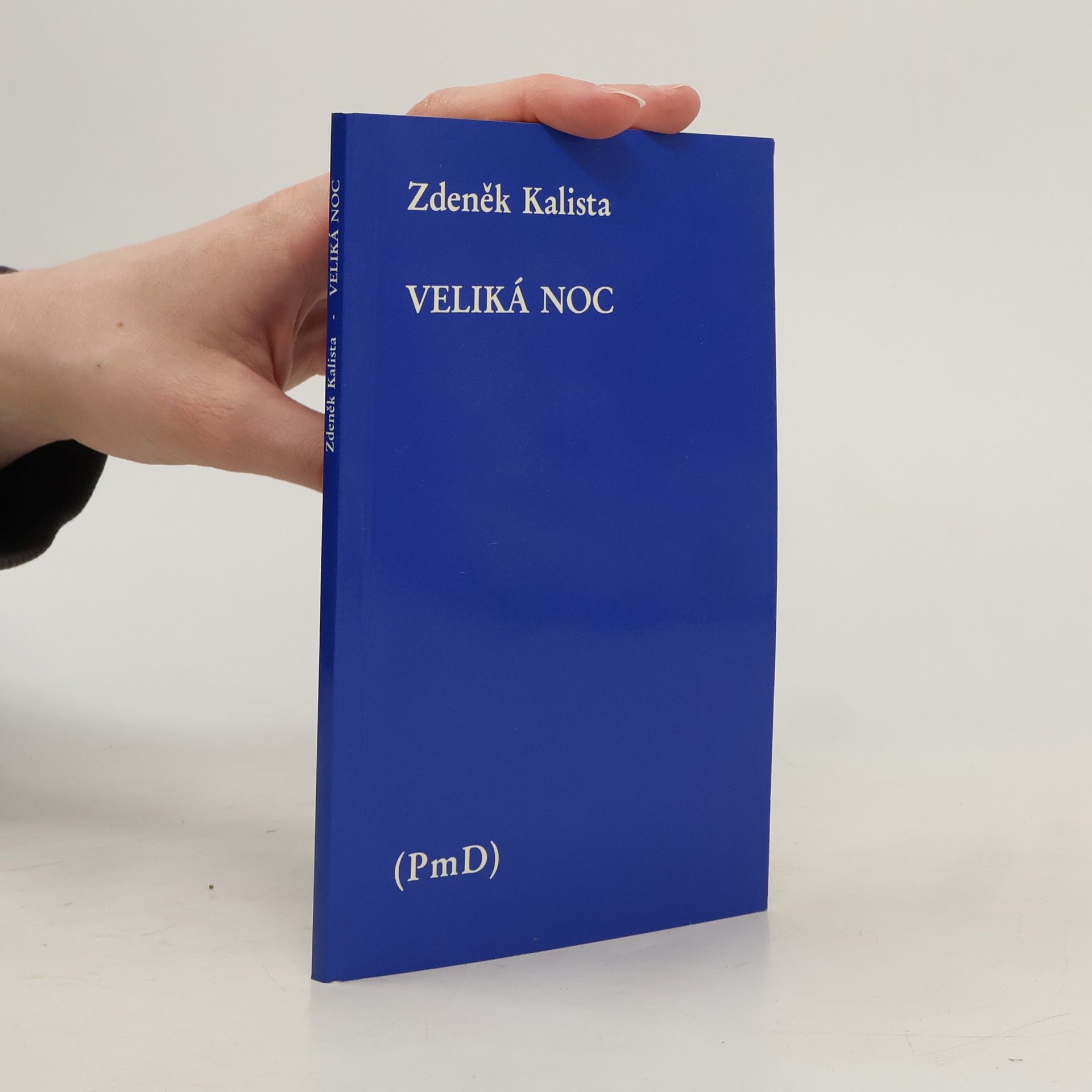 Zdeněk Kalista Veliká noc