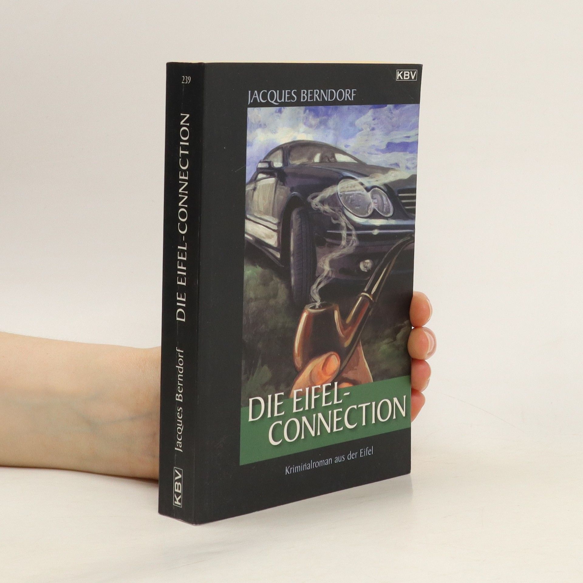 Jacques Berndorf Die Eifel-Connection