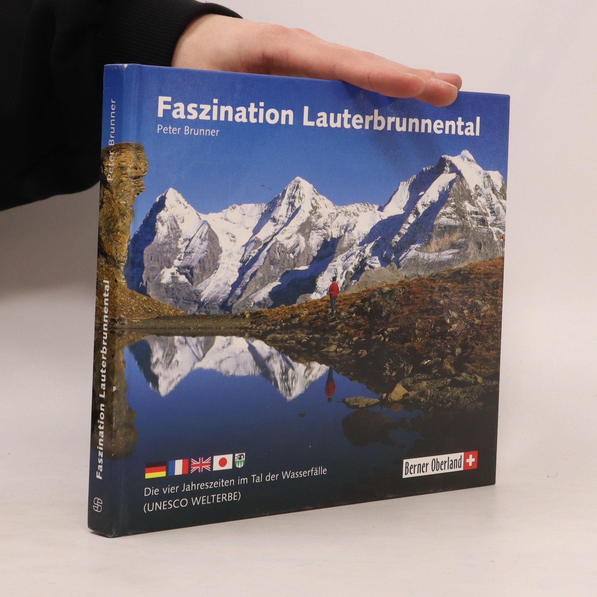 Peter Brünner Faszination Lauterbrunnental