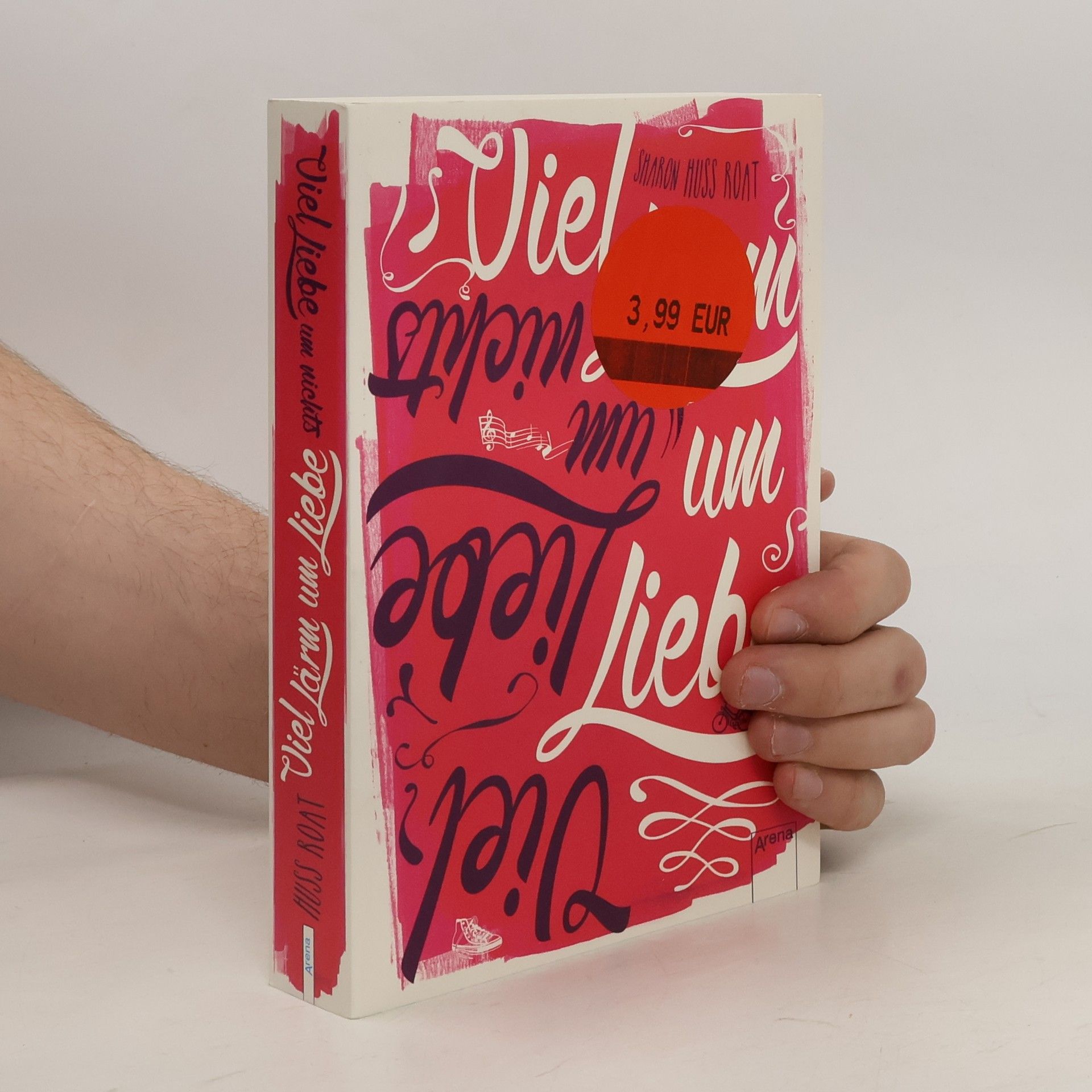 Sharon Huss Roat Viel Lärm um Liebe - viel Liebe um nichts