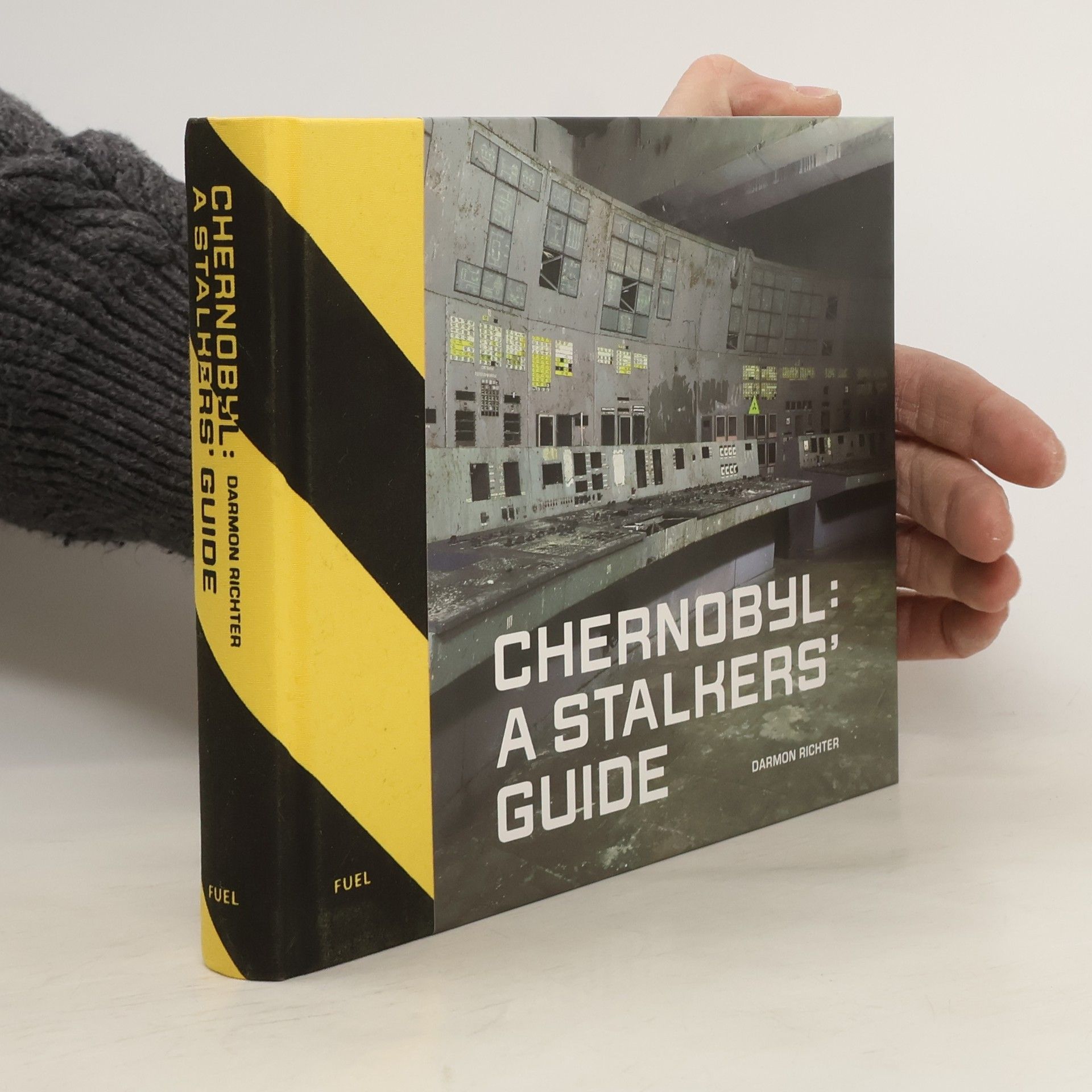 Darmon Richter Chernobyl. A Stalkers' Guide