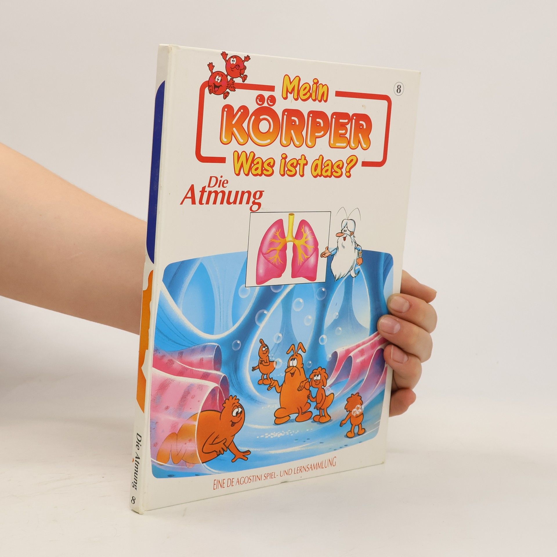 AA.VV. Mein Körper. Was ist das? Die Atmung 8
