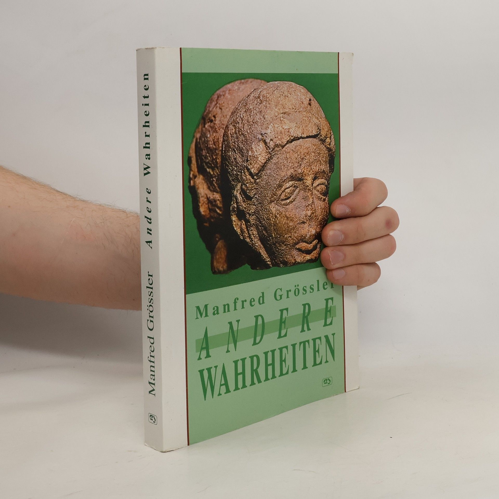 Manfred Grössler Andere Wahrheiten