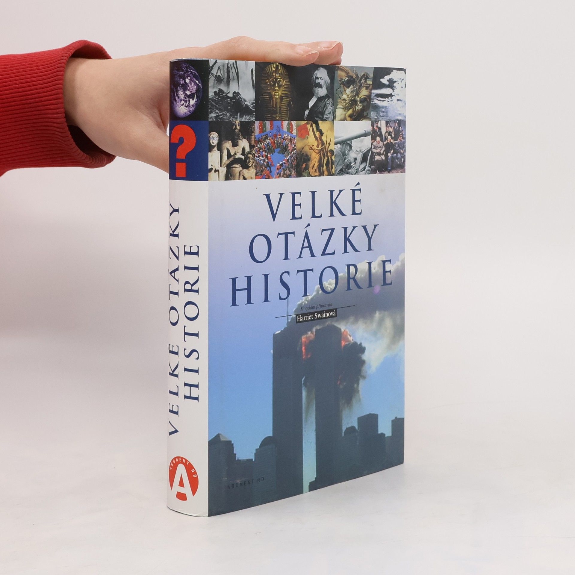 Harriet Swain Velké otázky historie