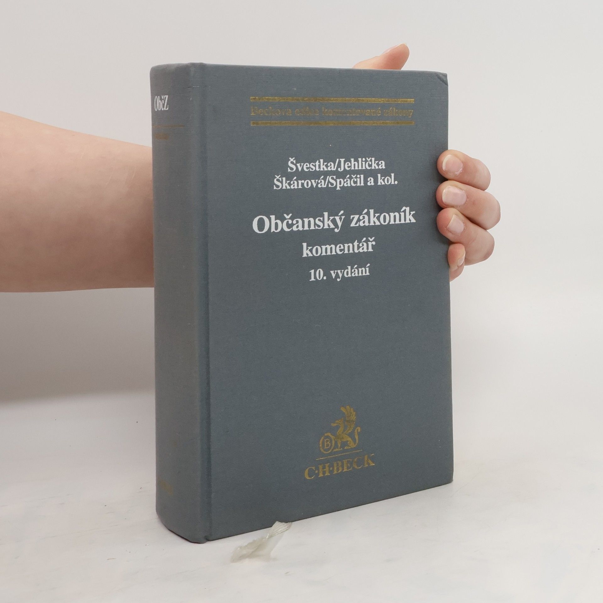 Jiří Švestka Občanský zákoník. Komentář. 10. vydání
