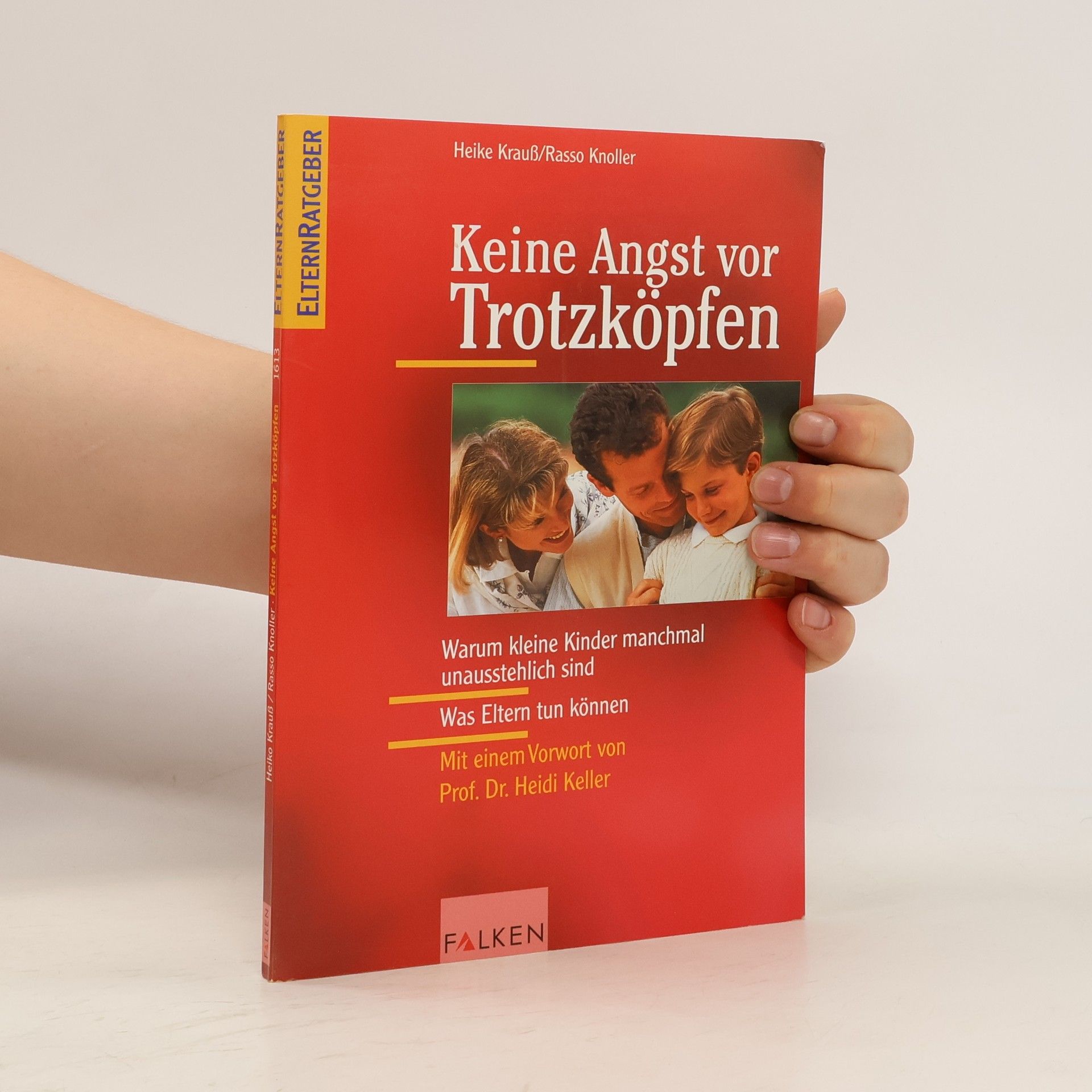 Heike Krauß Keine Angst vor Trotzköpfen