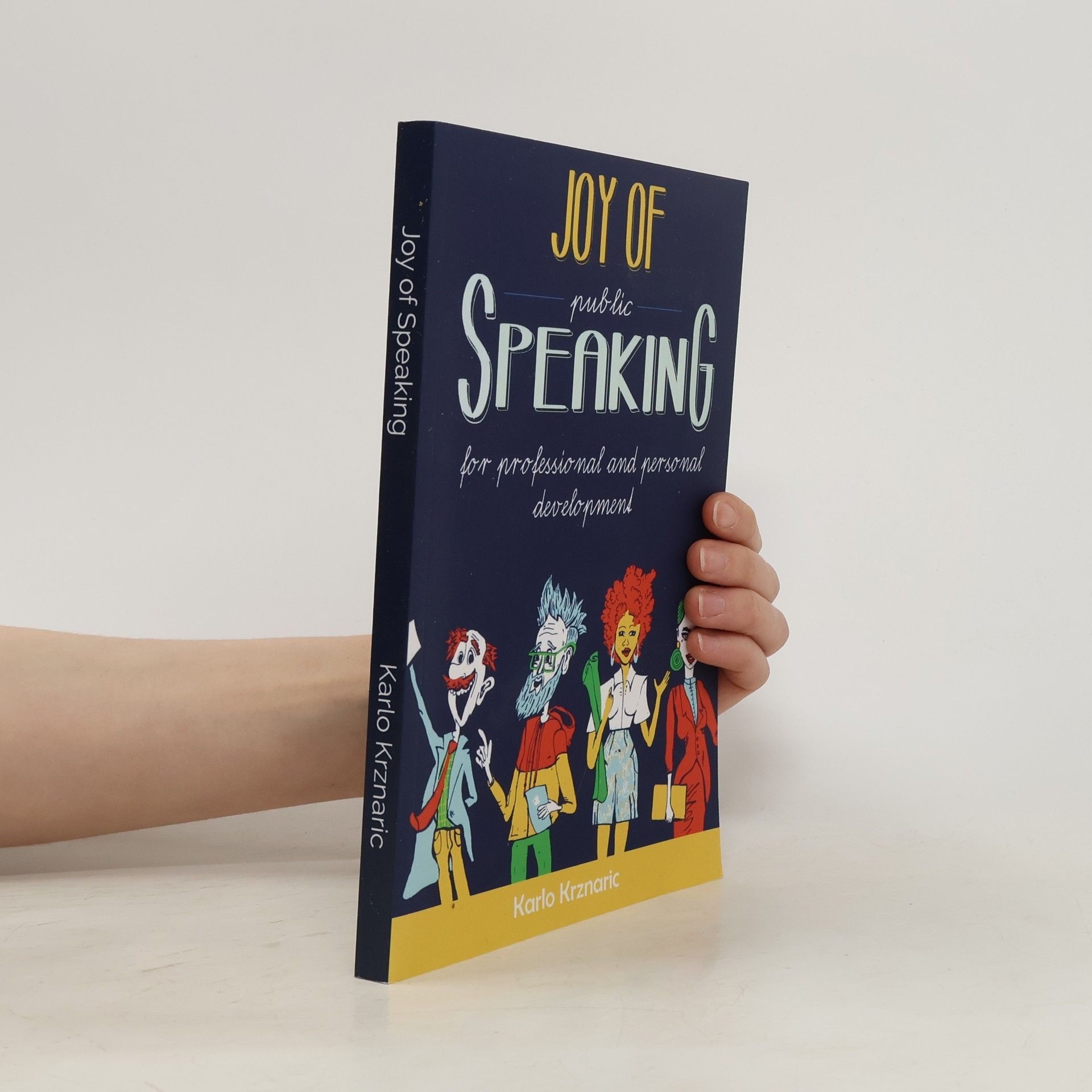Karlo Krznaric Joy of Public Speaking