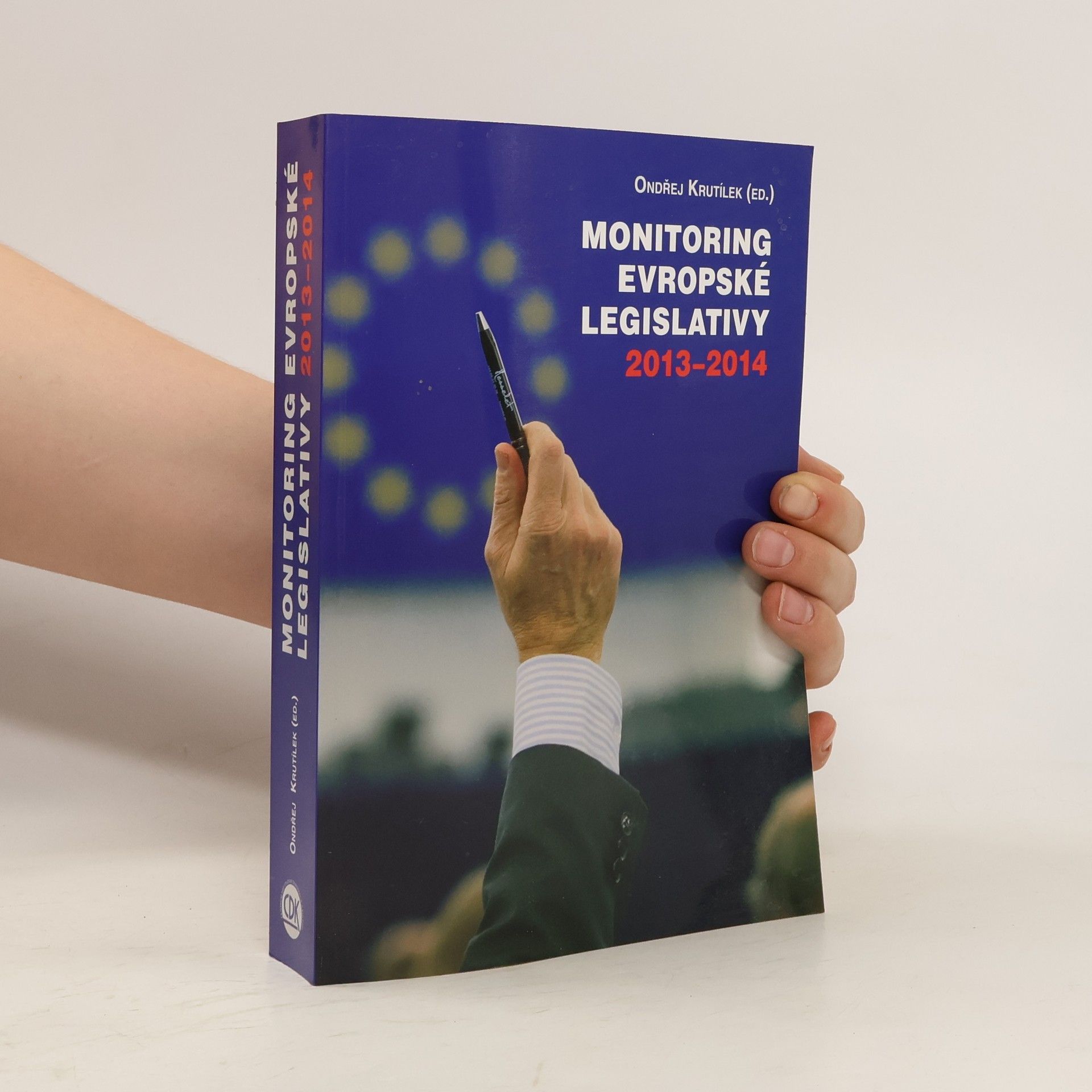 Ondřej Krutílek Monitoring evropské legislativy 2013-2014