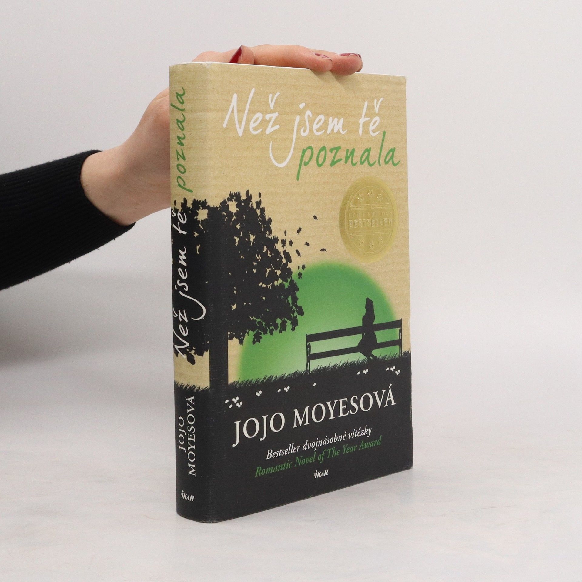 Jojo Moyes Než jsem tě poznala