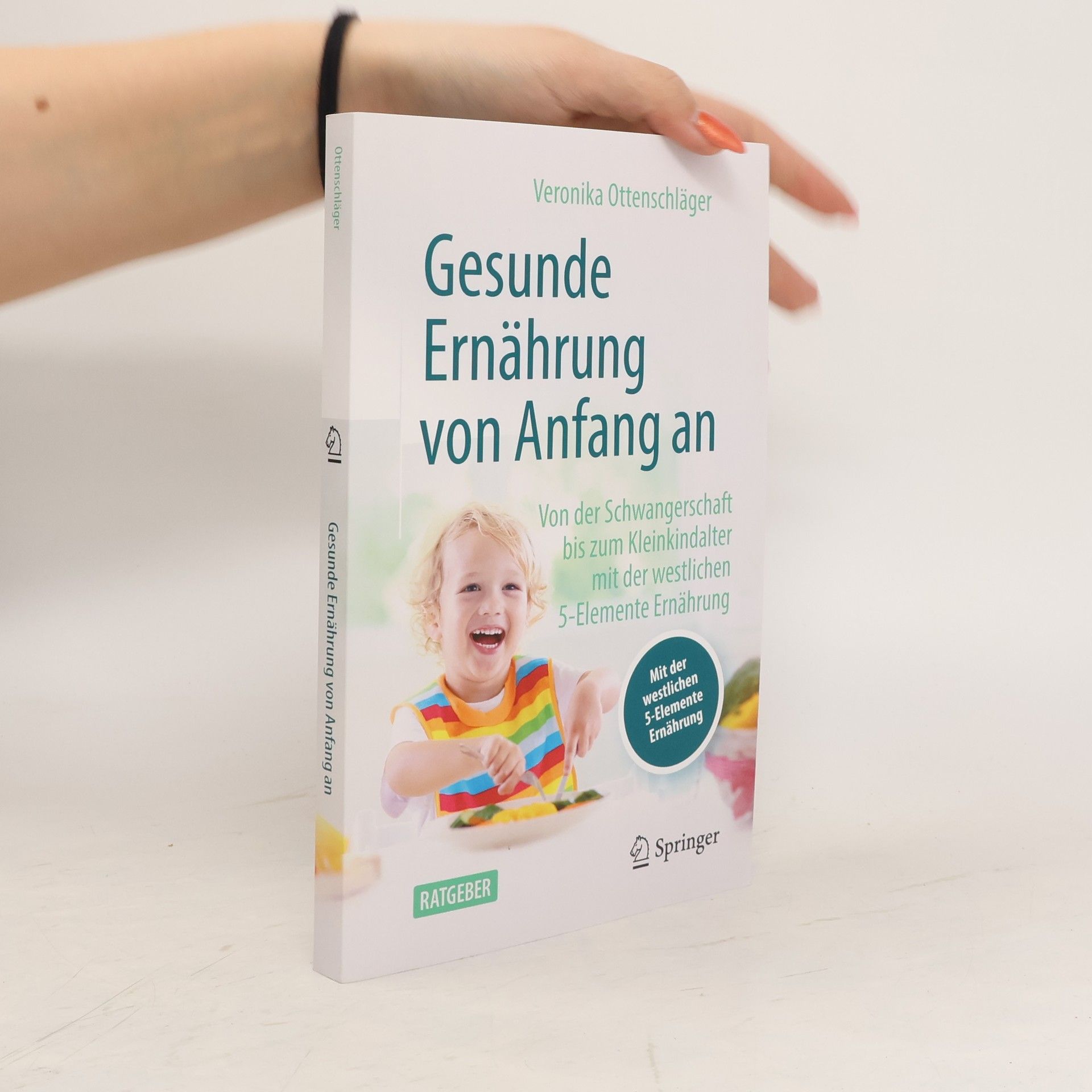 Veronika Ottenschlaeger Gesund essen von Anfang an
