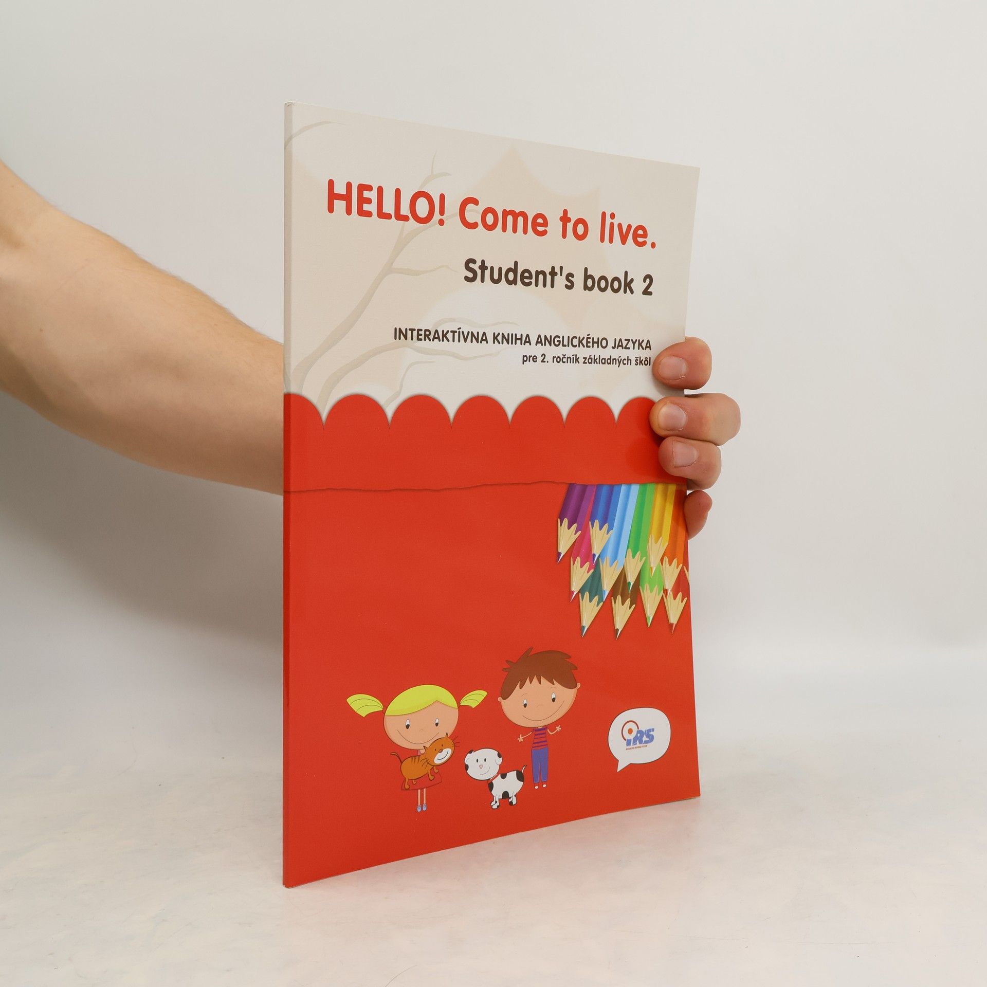 Autorenkollektiv Hello! Come to Live. Student's Book 2