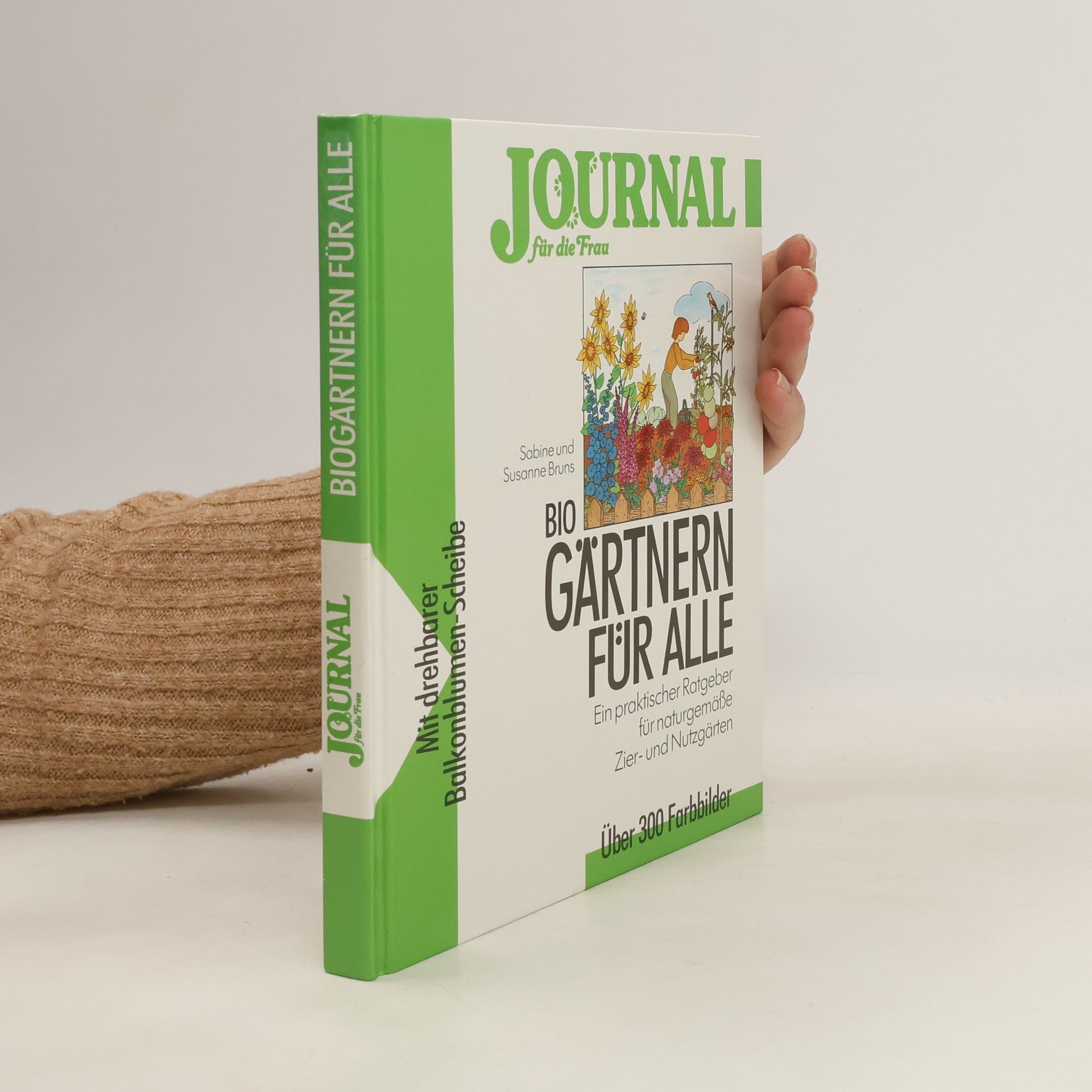 Annelore Bruns Journal für die Frau: Bio Gärtnern für Alle