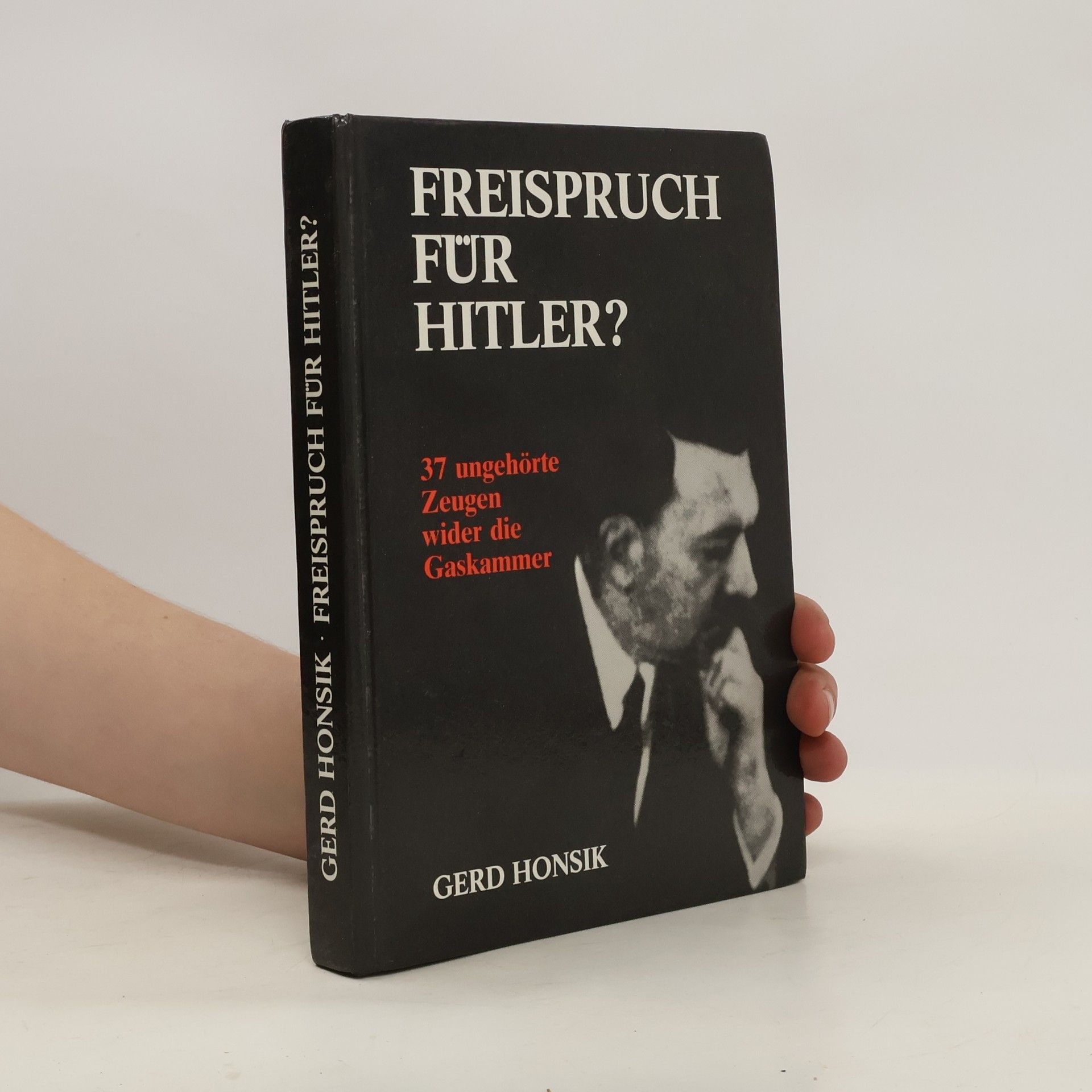 Gerd Honsik Freispruch für Hitler?