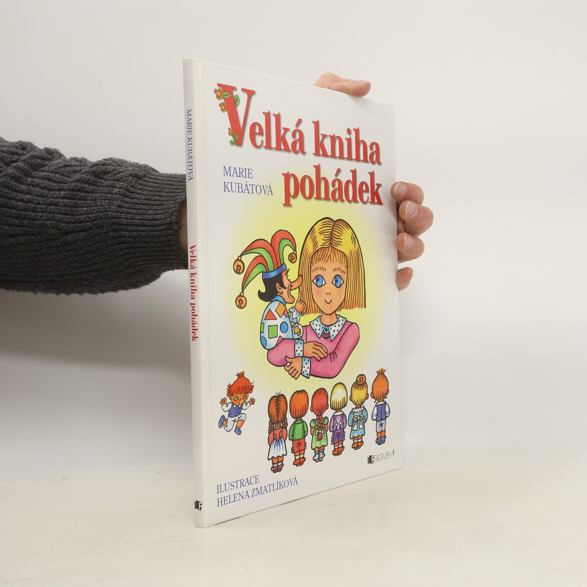 Marie Kubátová Velká kniha pohádek