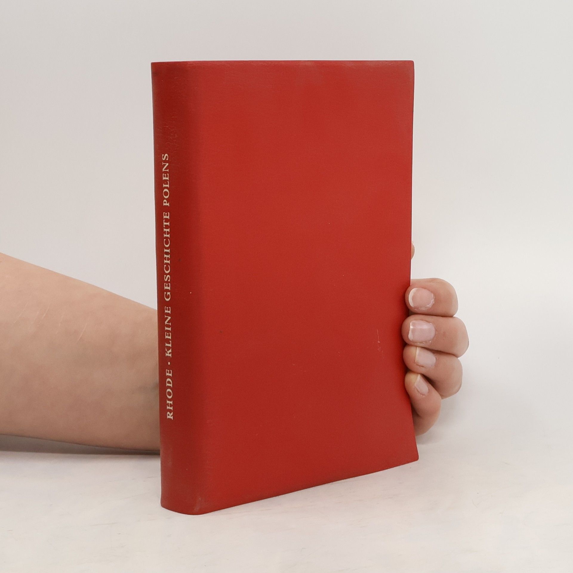 Gotthold Rhode Kleine Geschichte Polens