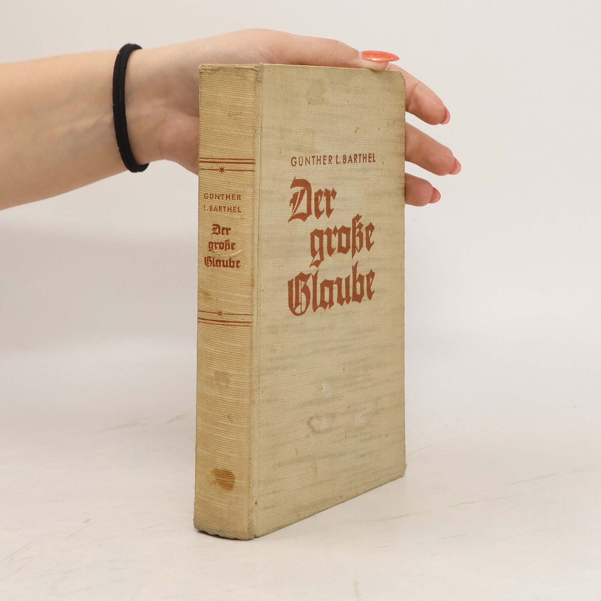 Guenter Ludwig Barthel Der grosse Glaube