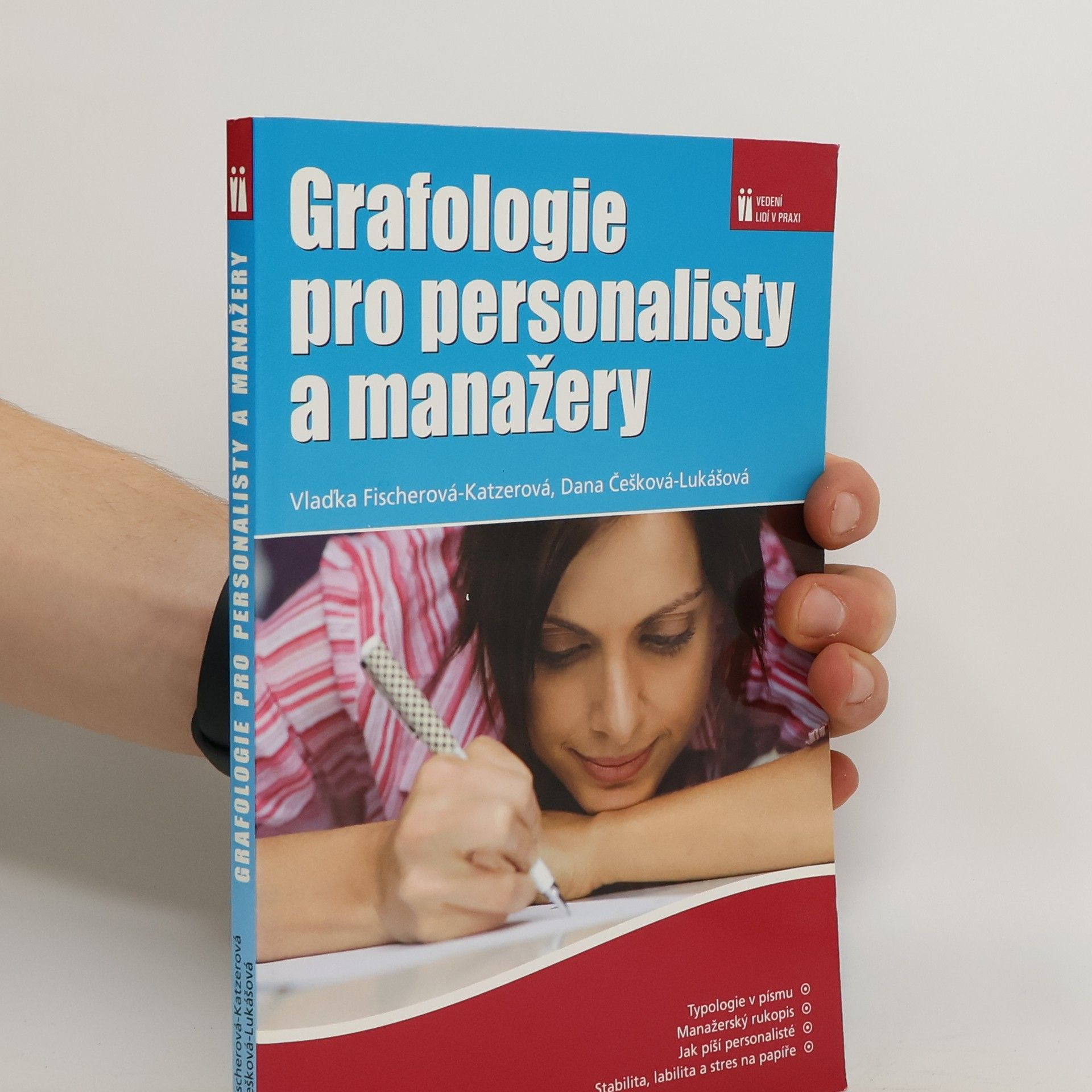 Dana Češková Lukášová Grafologie pro personalisty a manažery