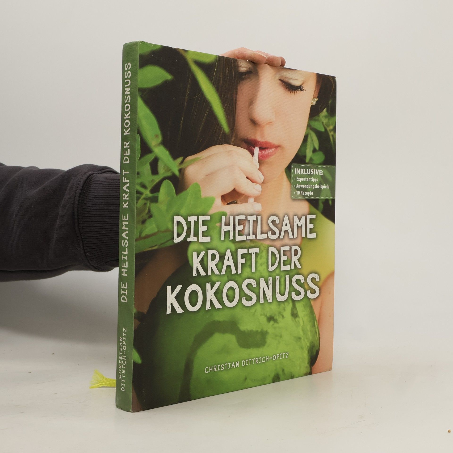 Christian Dittrich Opitz Die heilsame Kraft der Kokosnuss