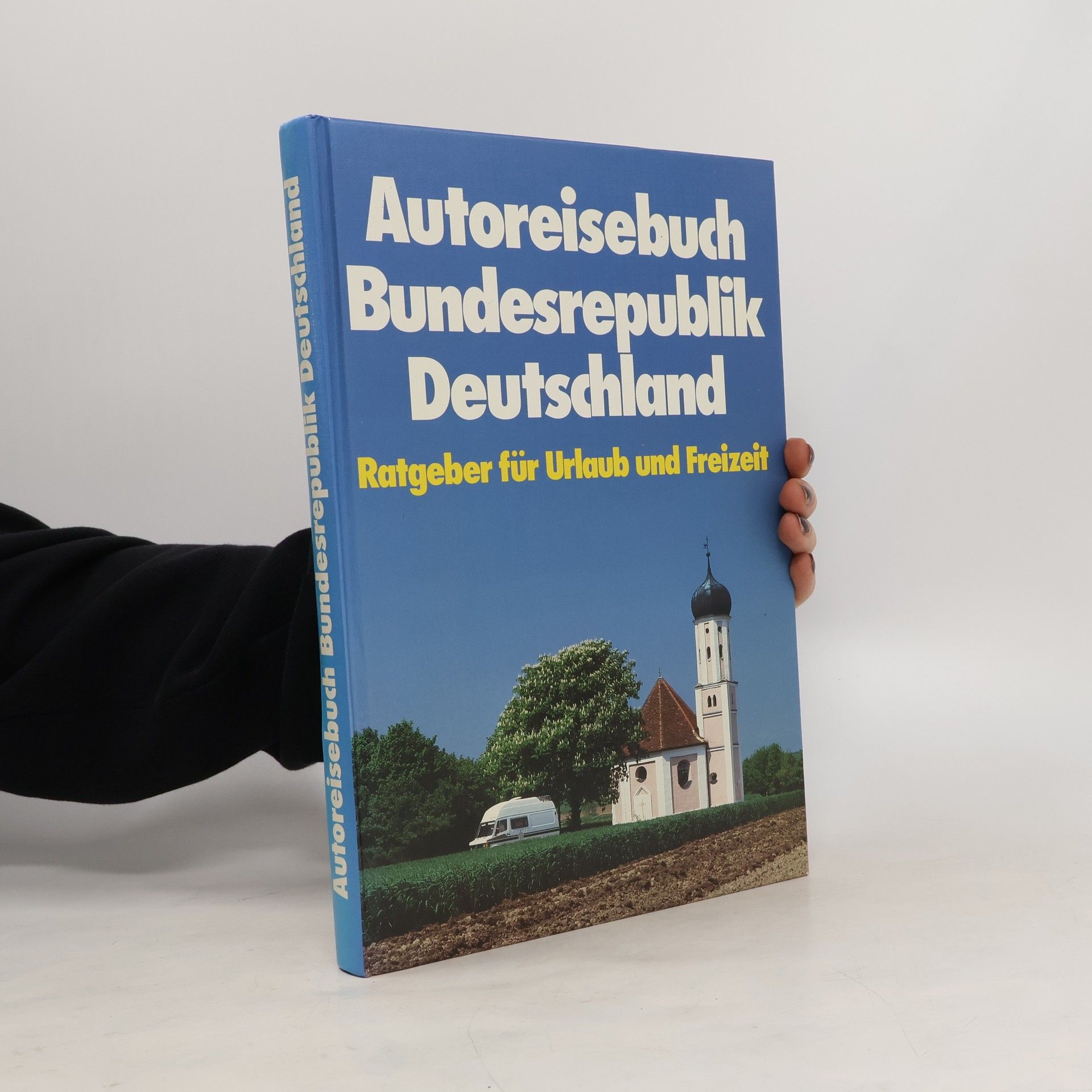 Autores varios Autoreisebuch Bundesrepublik Deutschland