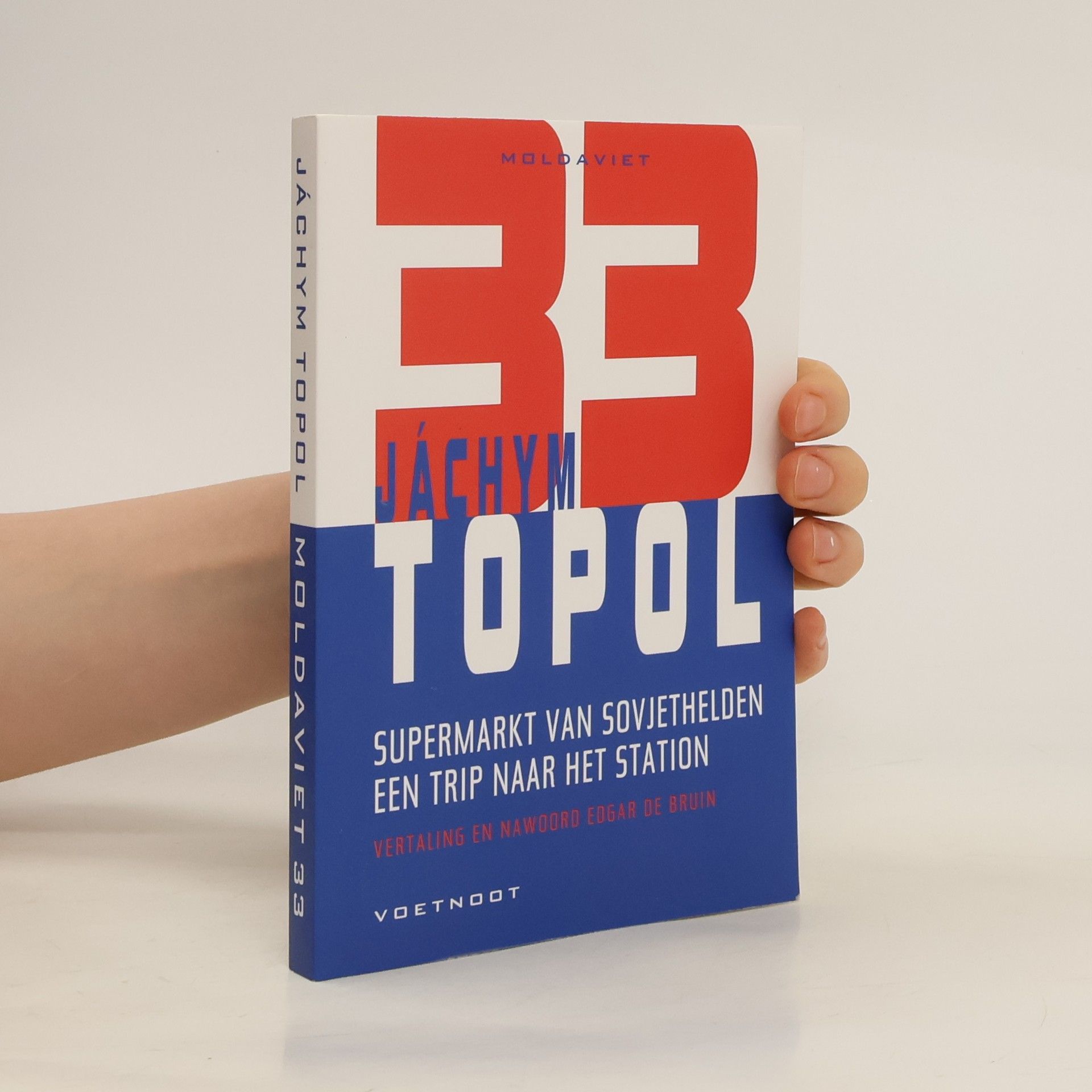 Jáchym Topol Supermarket sovětských hrdinů. Nizozemsky Supermarkt van Sovjethelden