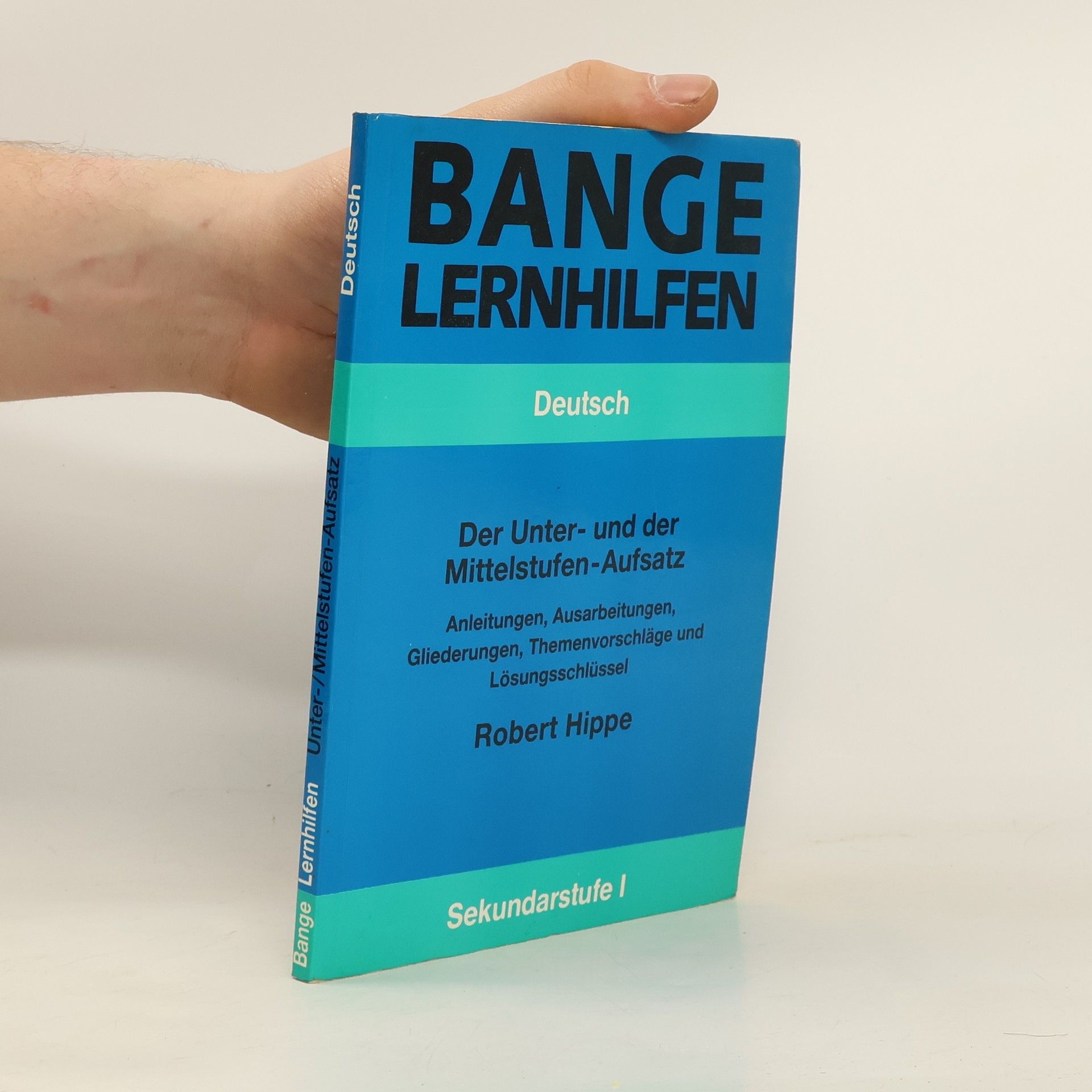 Robert Hippe Der Unter- und der Mittelstufen-Aufsatz