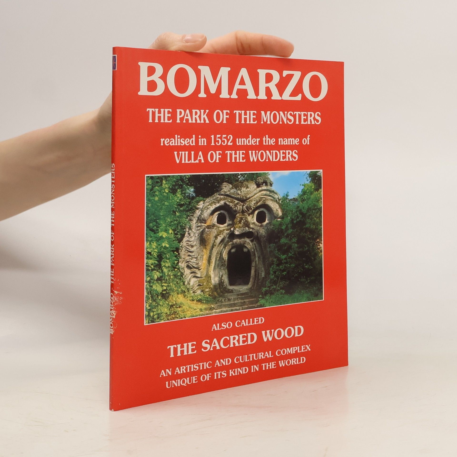 Collectif d'auteurs Bomarzo. The Park of The Monsters