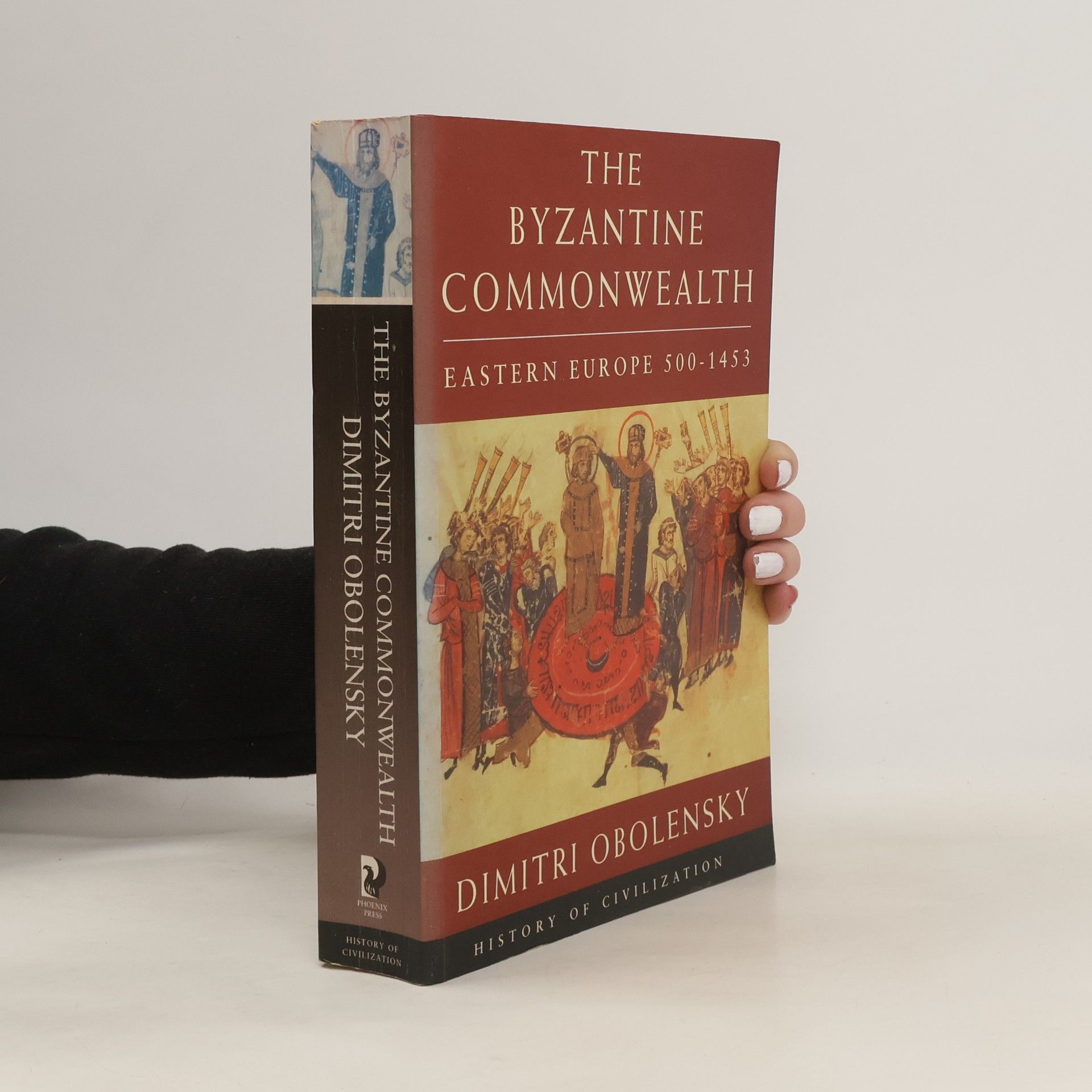 Dimitri Obolensky The Byzantine Commonwealth. Eastern Europe 500-1453