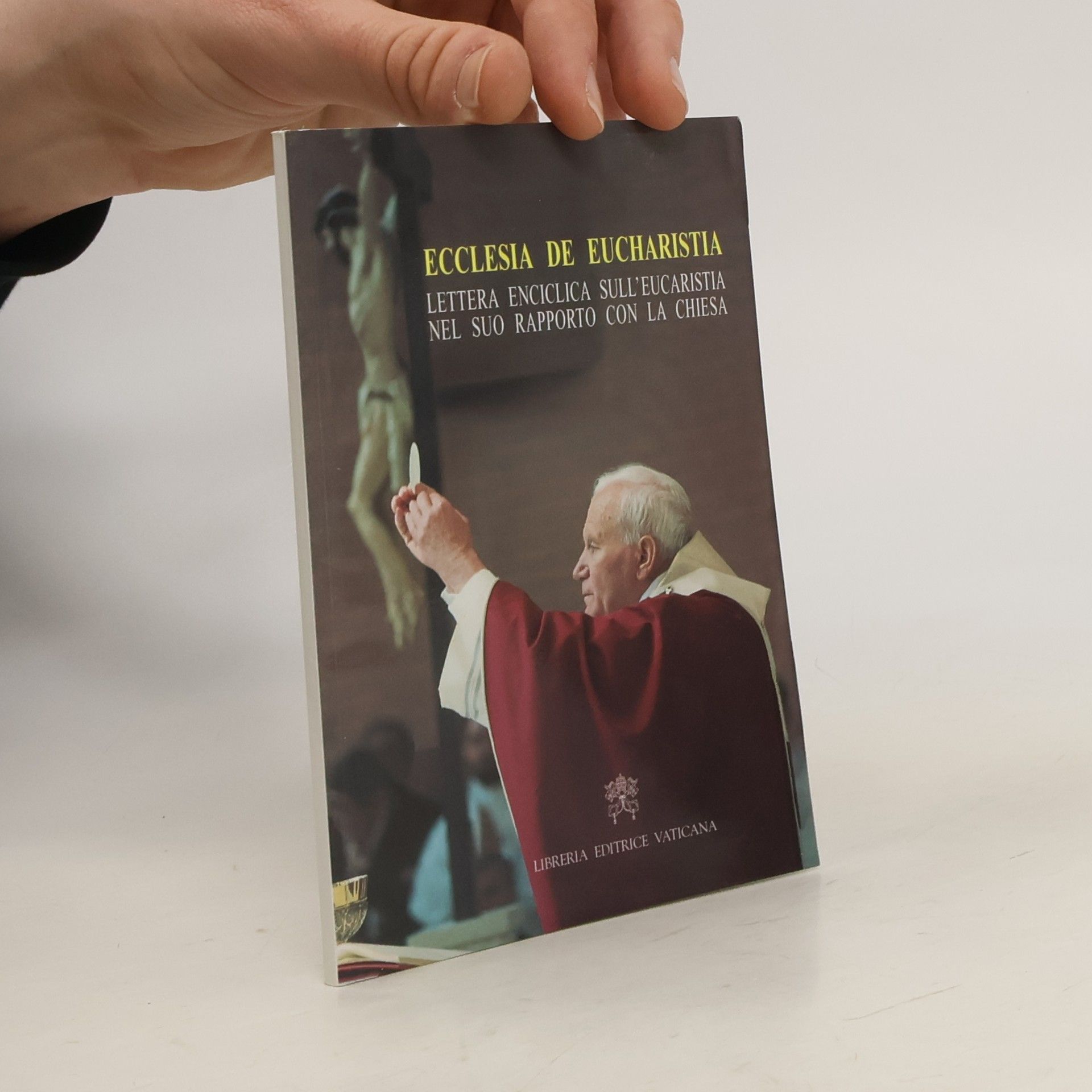 Papież Jan Paweł II Ecclesia de Eucharistia