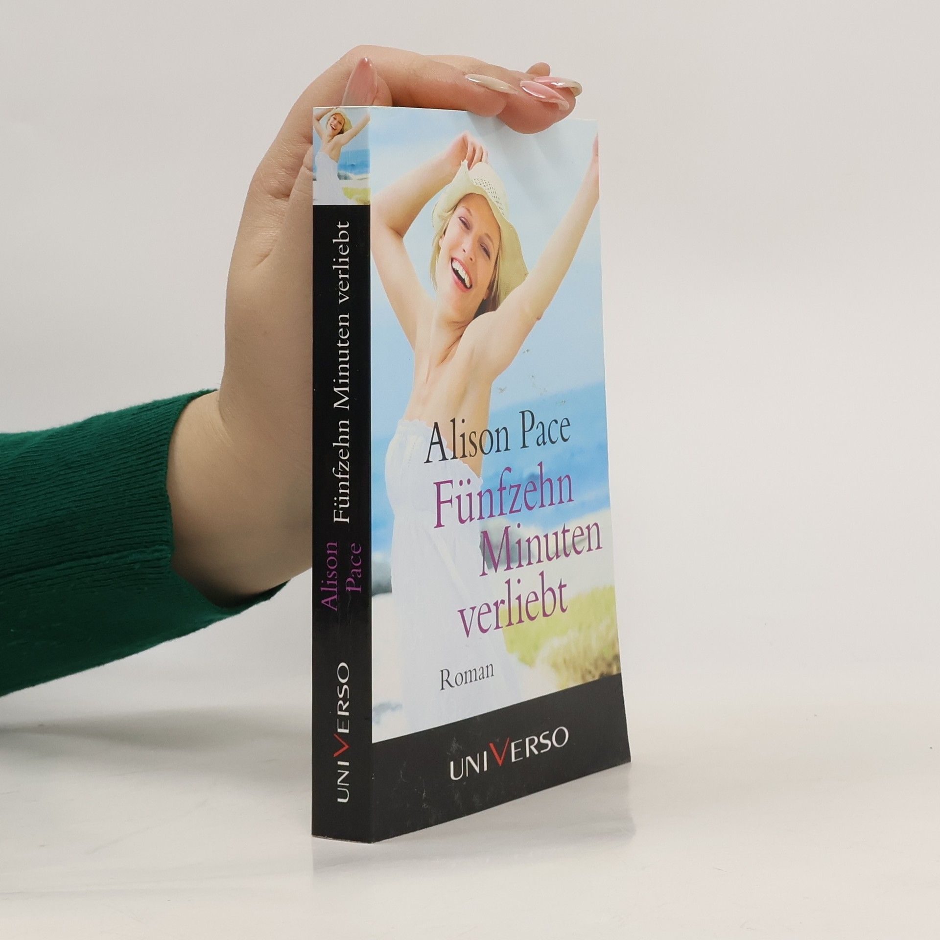 Alison Pace Fünfzehn Minuten verliebt