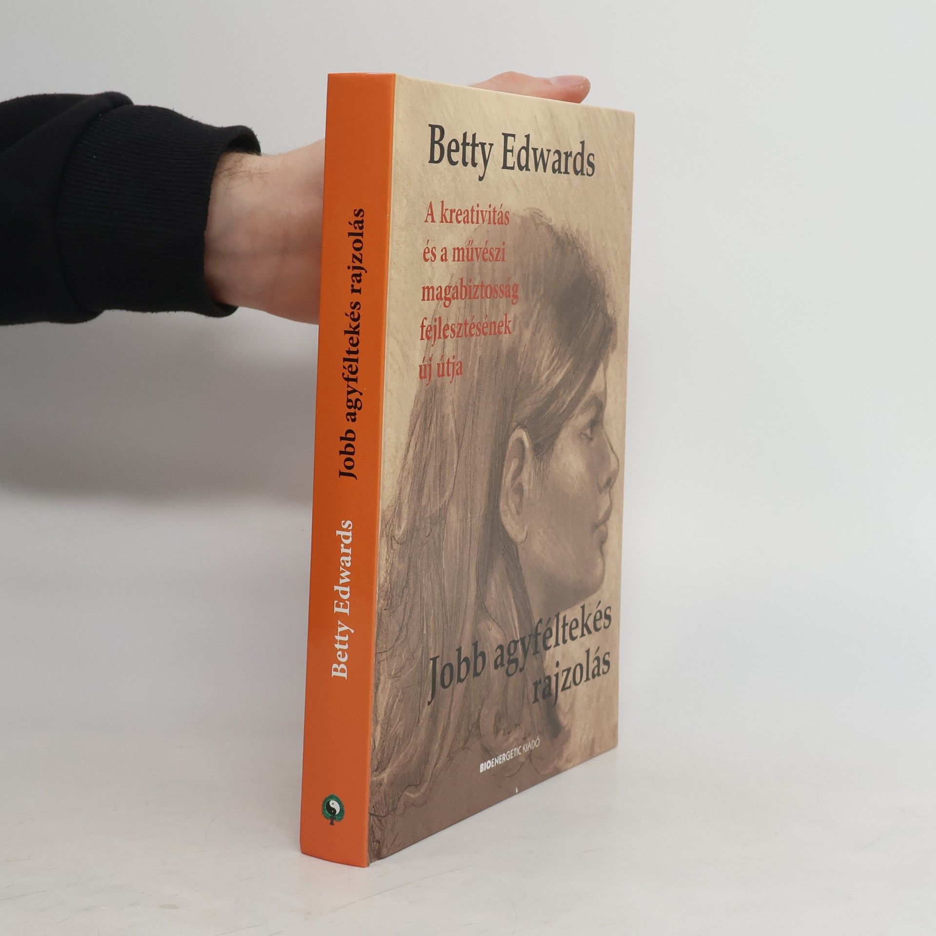 Betty Edwards Jobb agyféltekés rajzolás