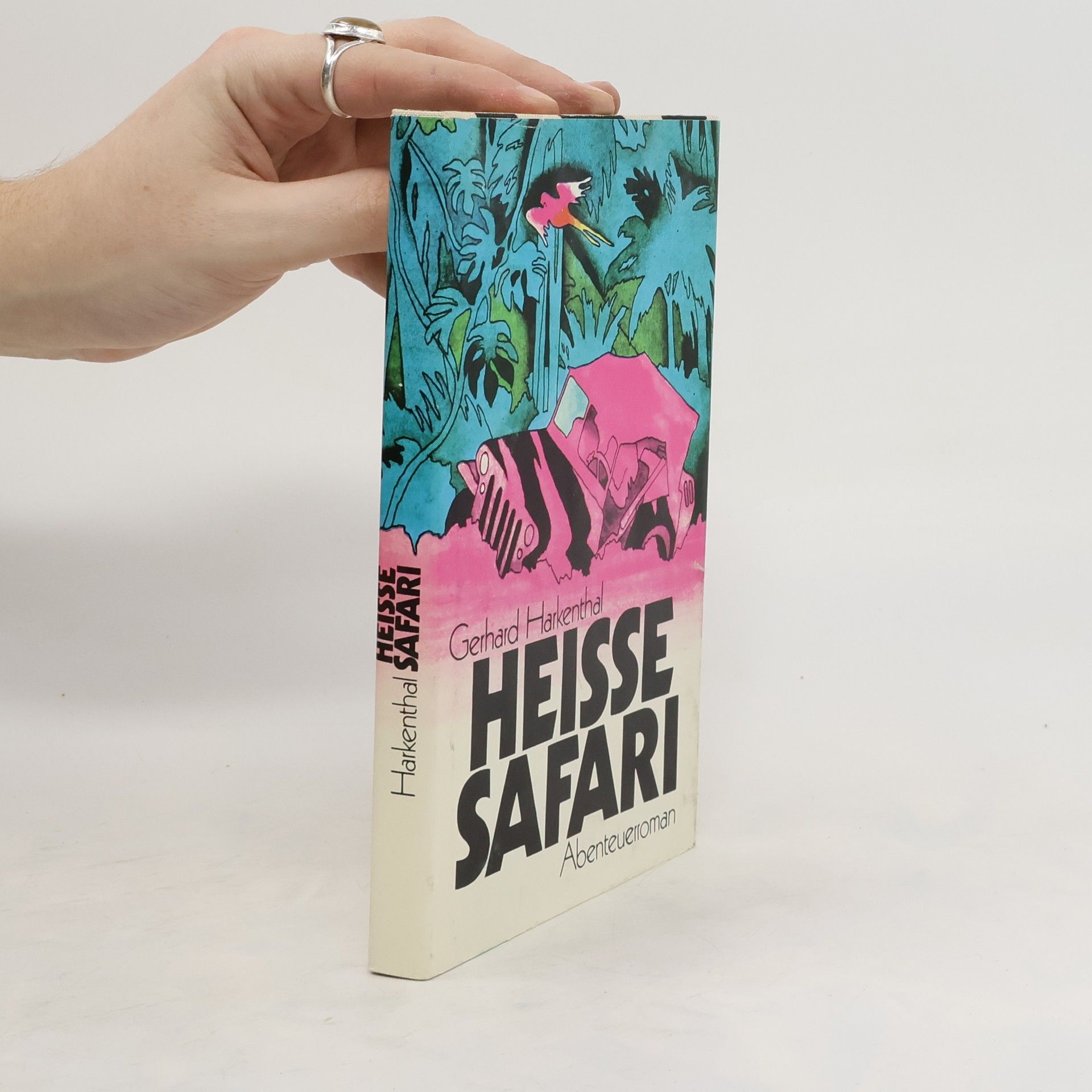Gerhard Harkenthal Heisse Safari