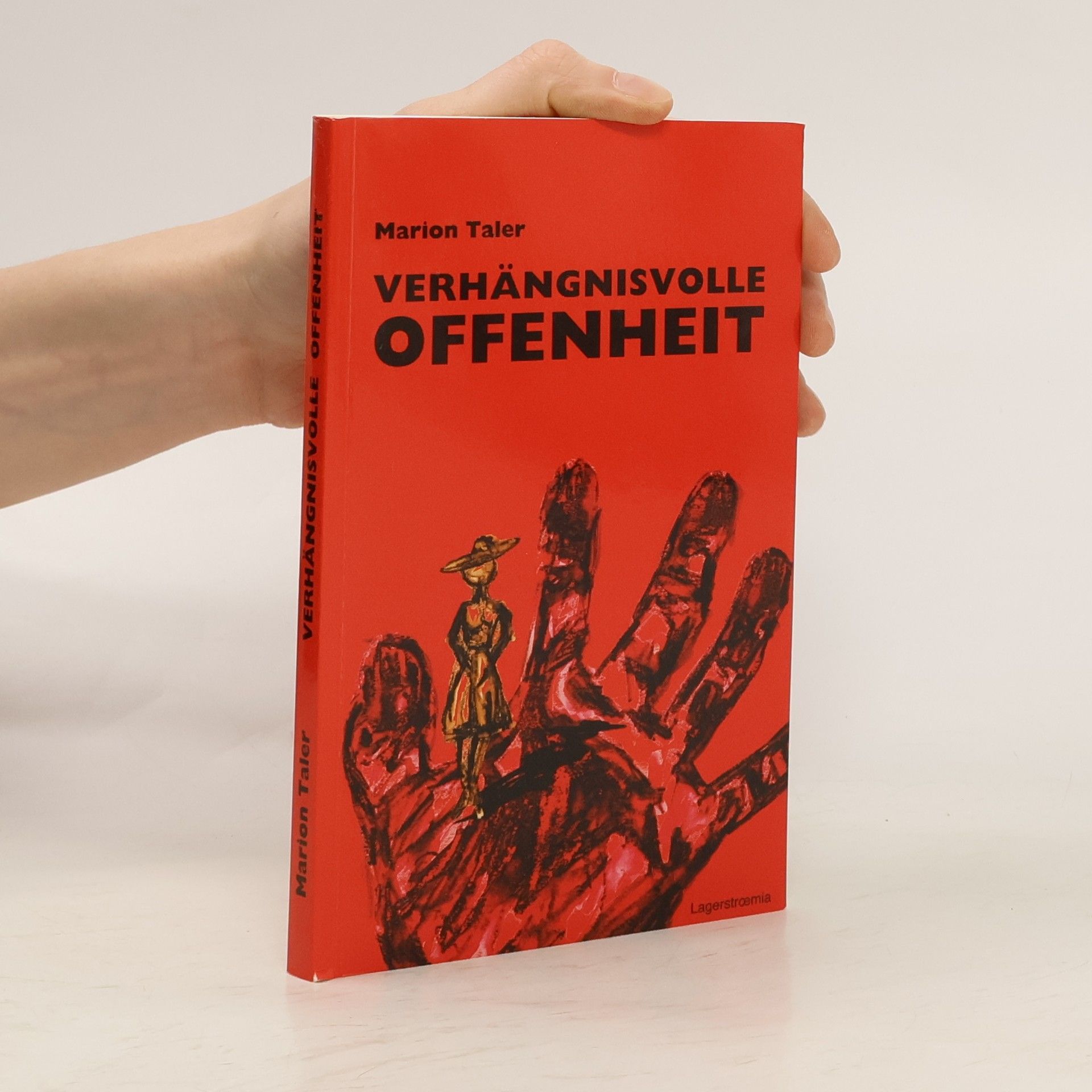 Marion Taler Verhängnisvolle Offenheit