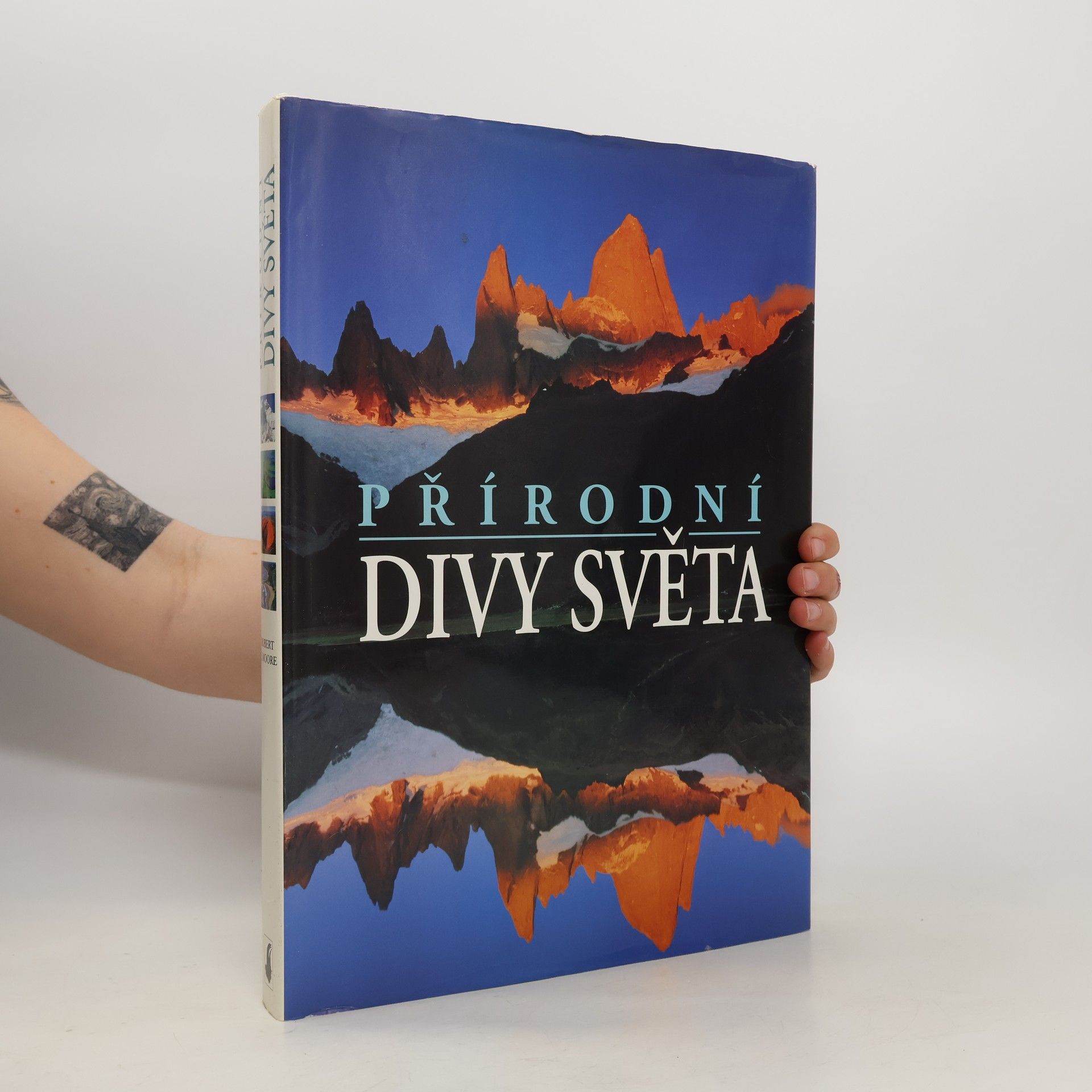 Robert J. Moore Přírodní divy světa