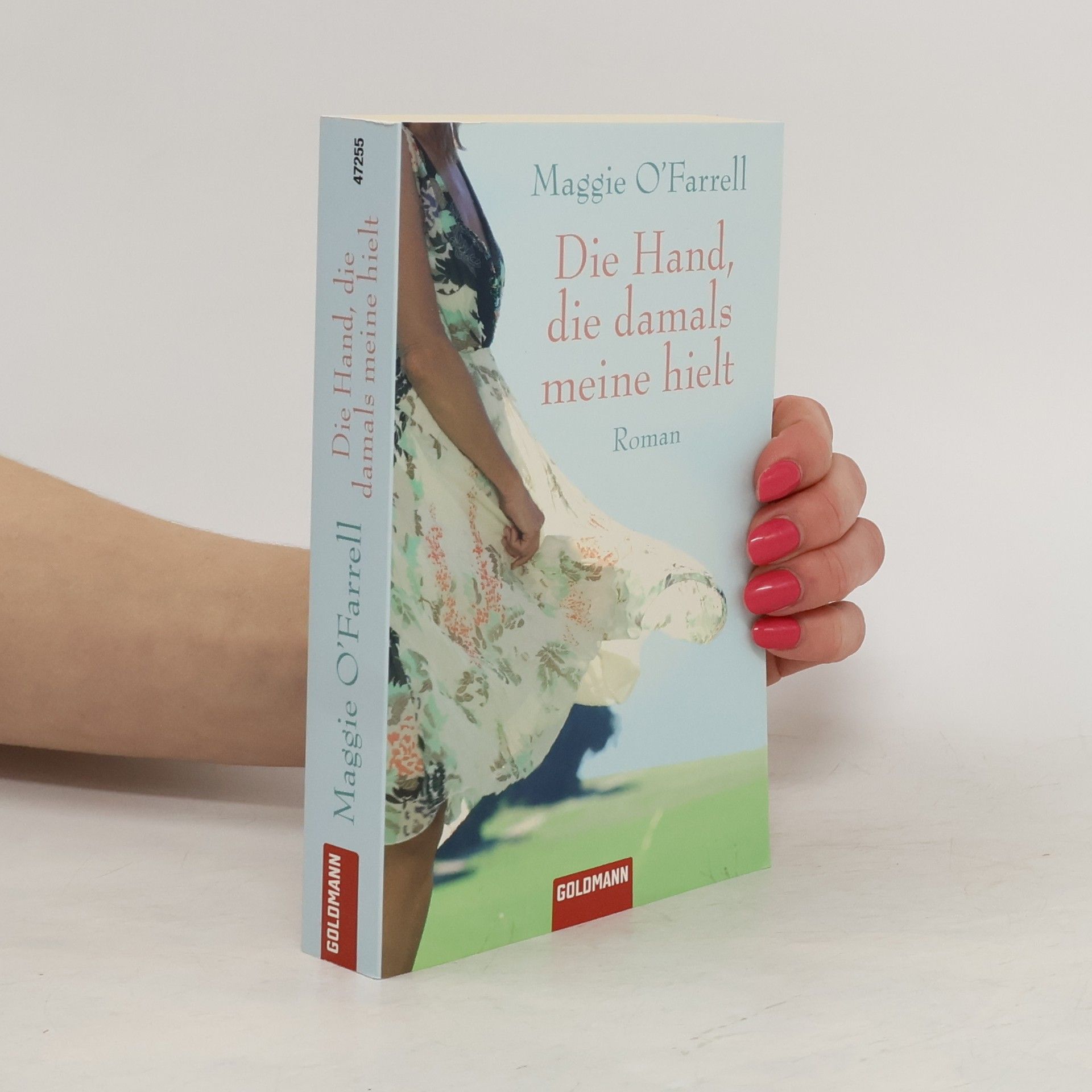 Maggie O. Farrell Die Hand, die damals meine hielt