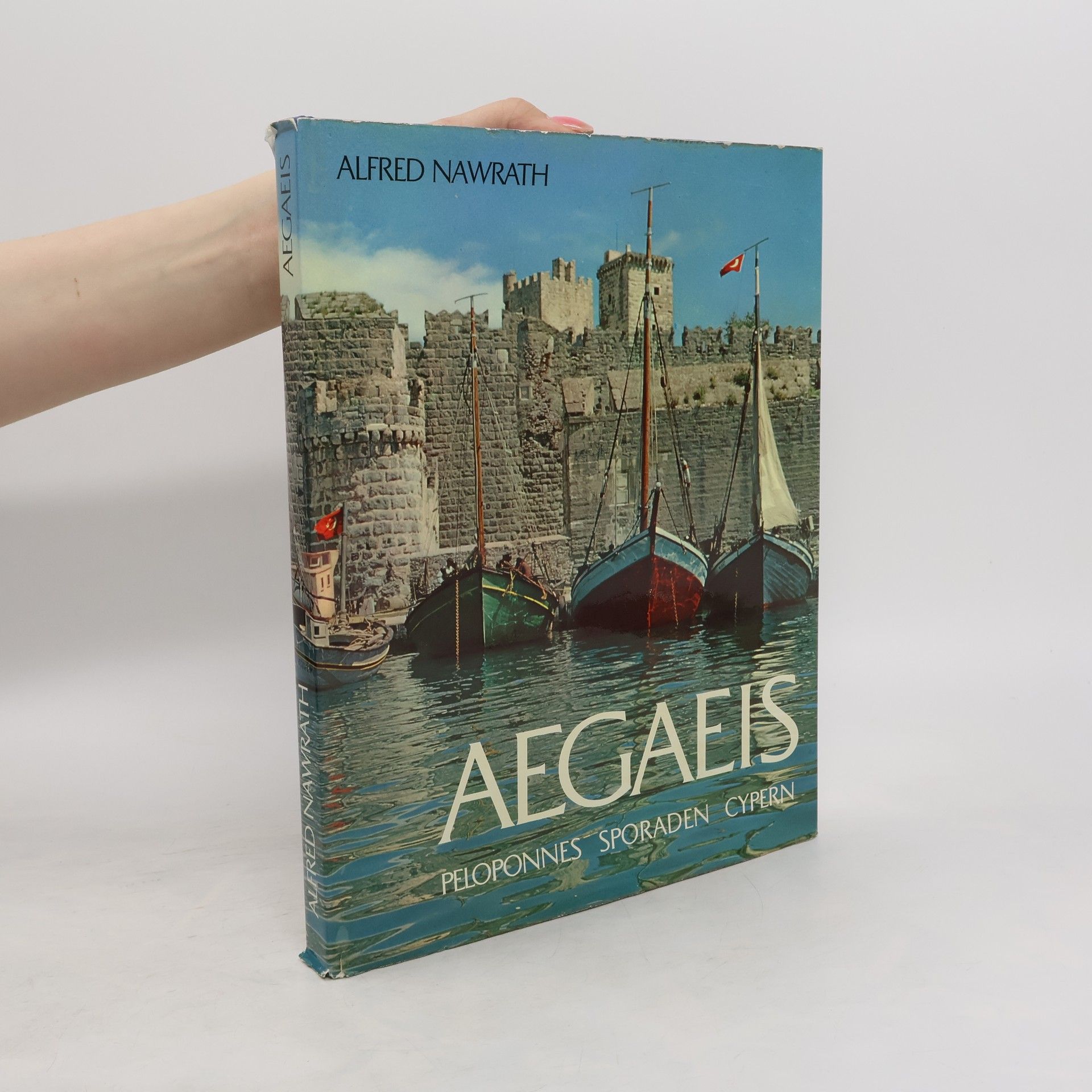 Alfred Nawrath Aegaeis. Peloponnes, Sporaden, Cypern