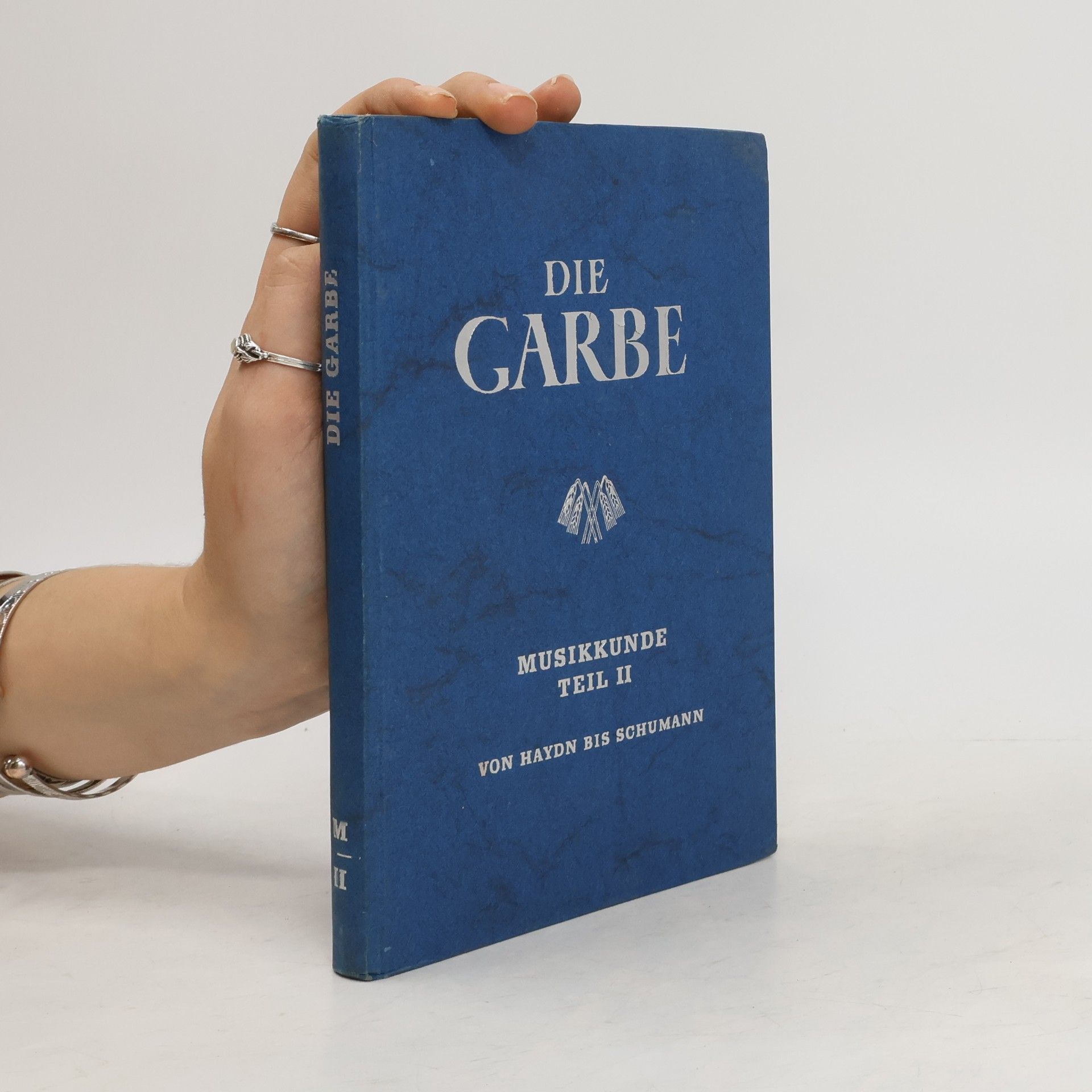 Haydn bis Schumann Die Garbe. Musikkunde Teil II.