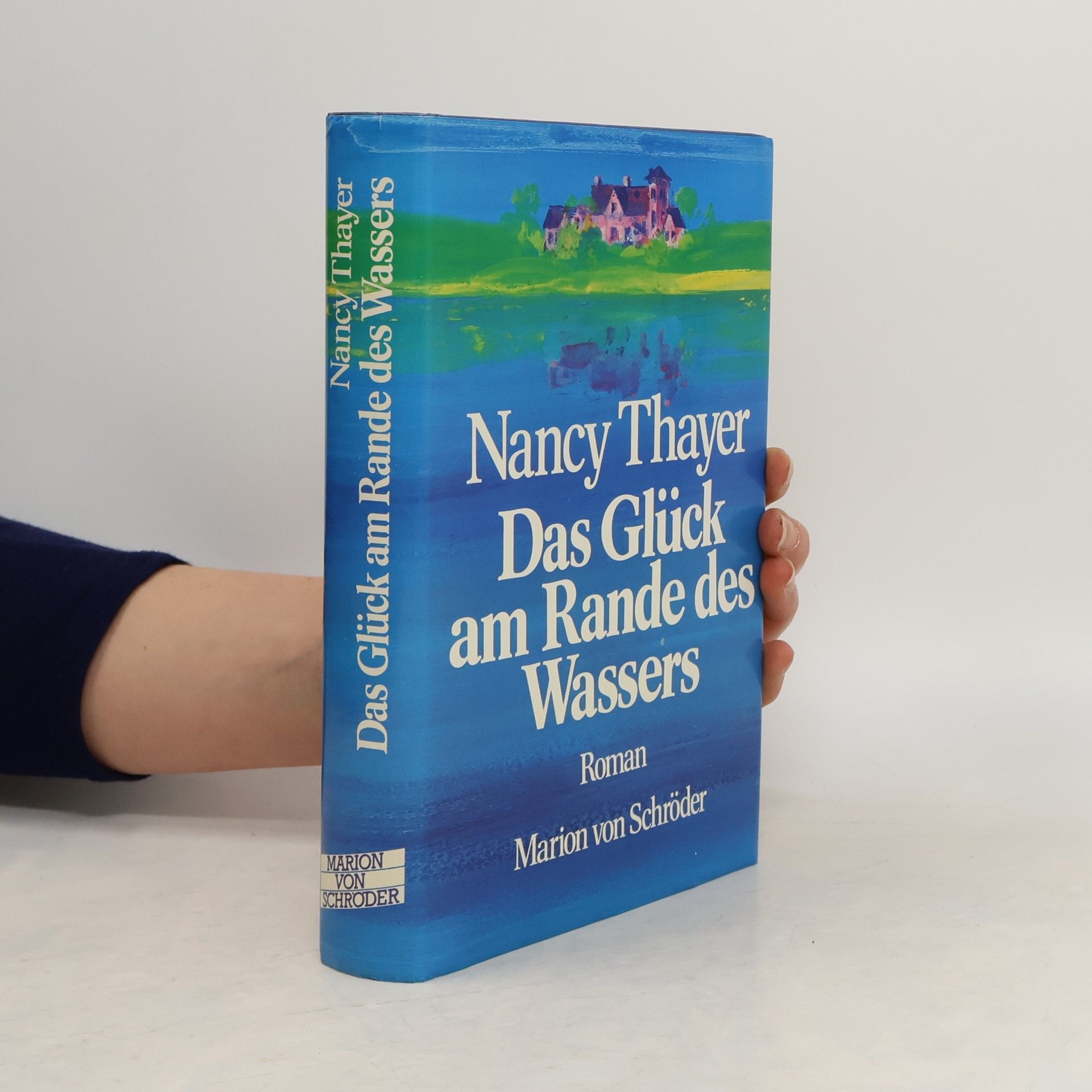 Nancy Thayer Das Glück am Rande des Wassers