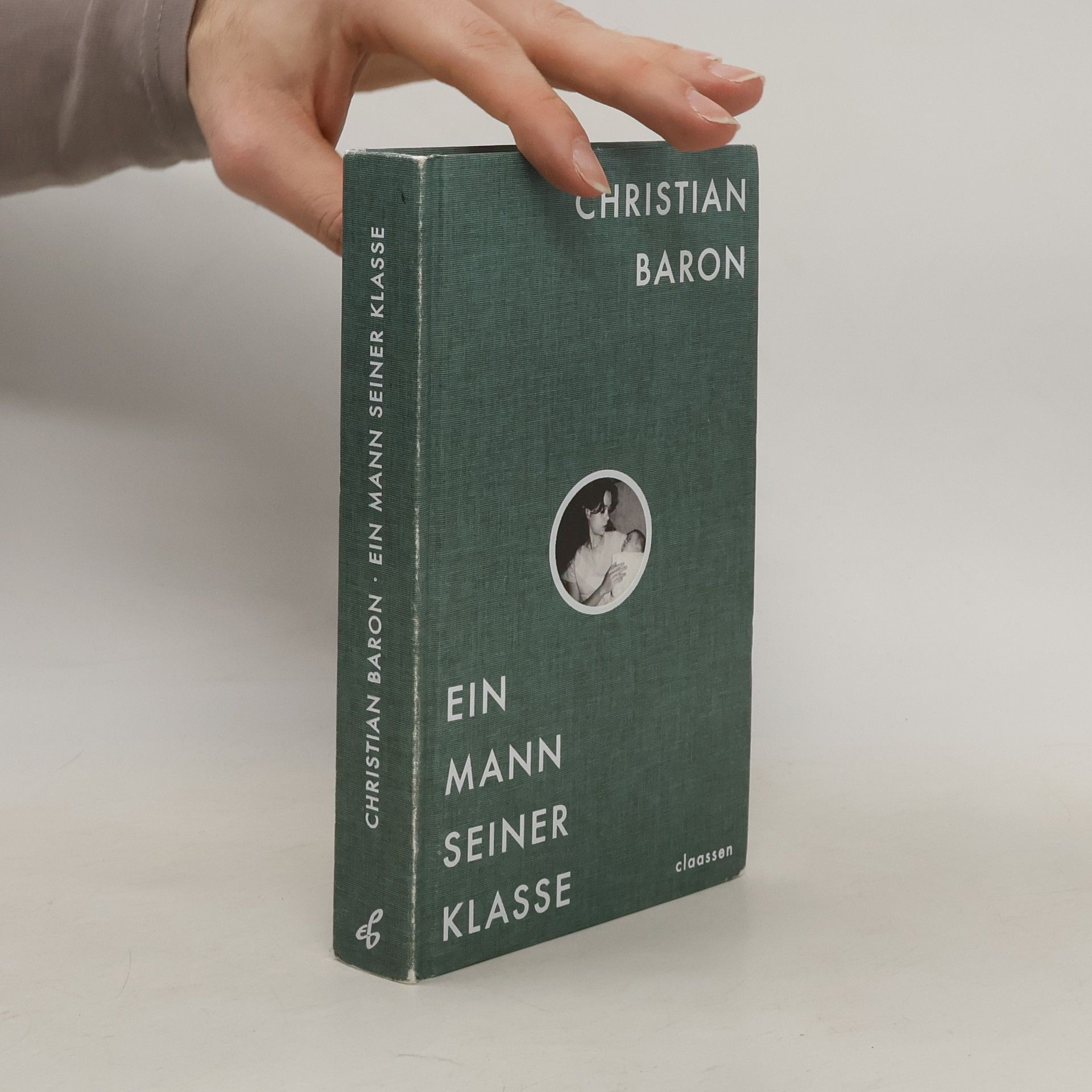 Christian Baron Ein Mann seiner Klasse