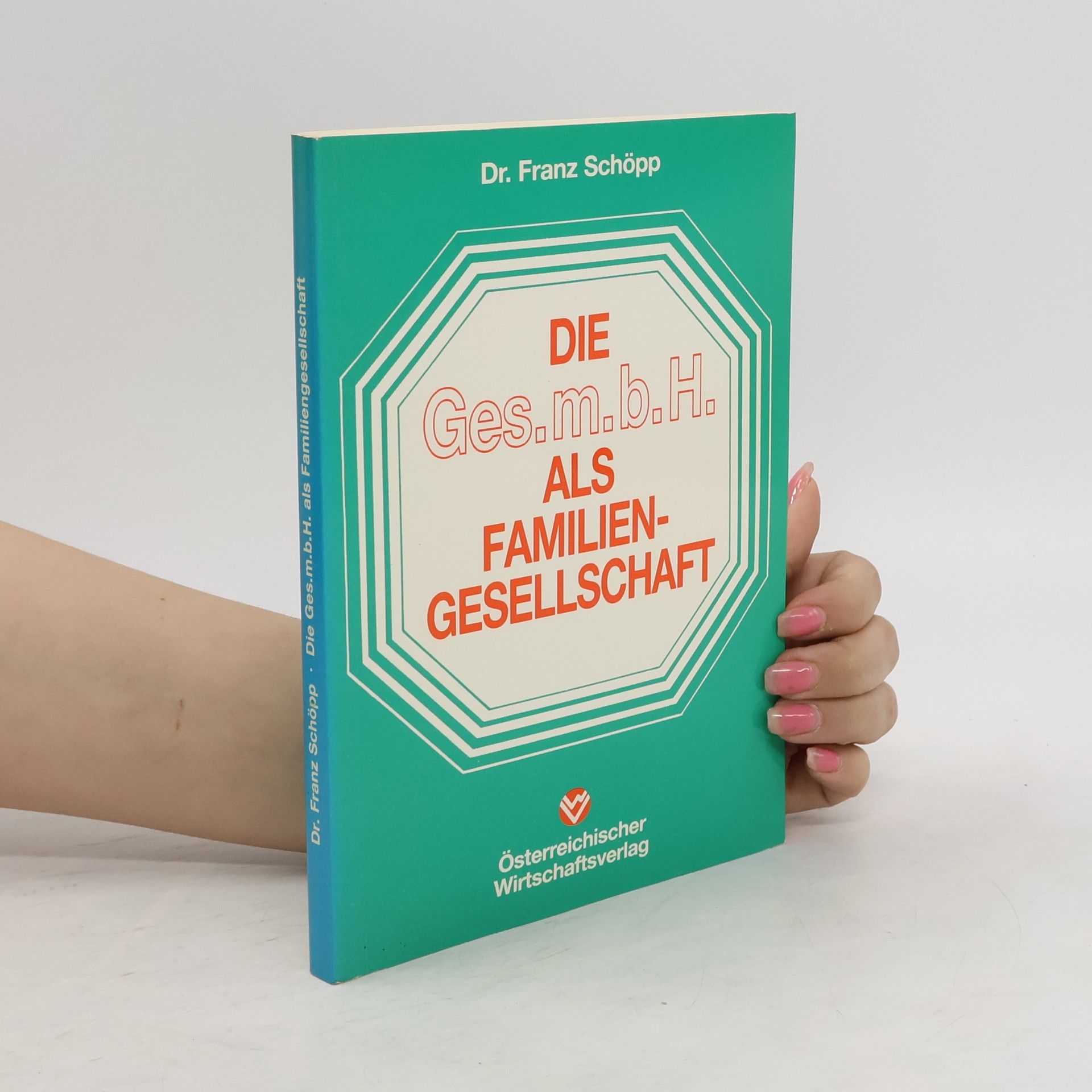 Franz Schöpp Die als Familiengesellschaft