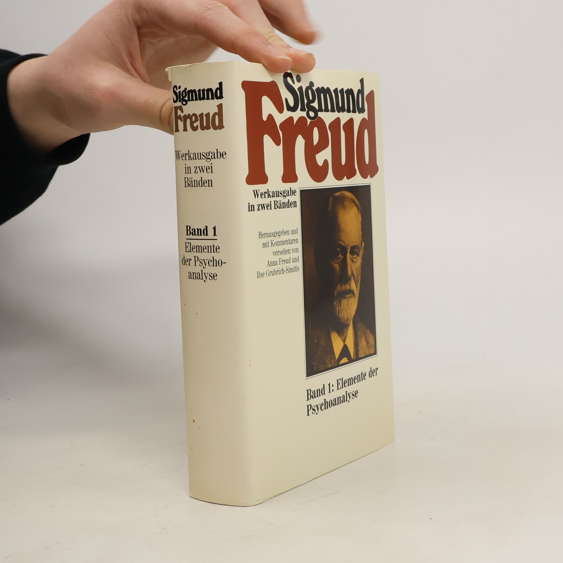 Sigmund Freud Werkausgabe in zwei Bänden 1. Elemente der Psychoanalyse