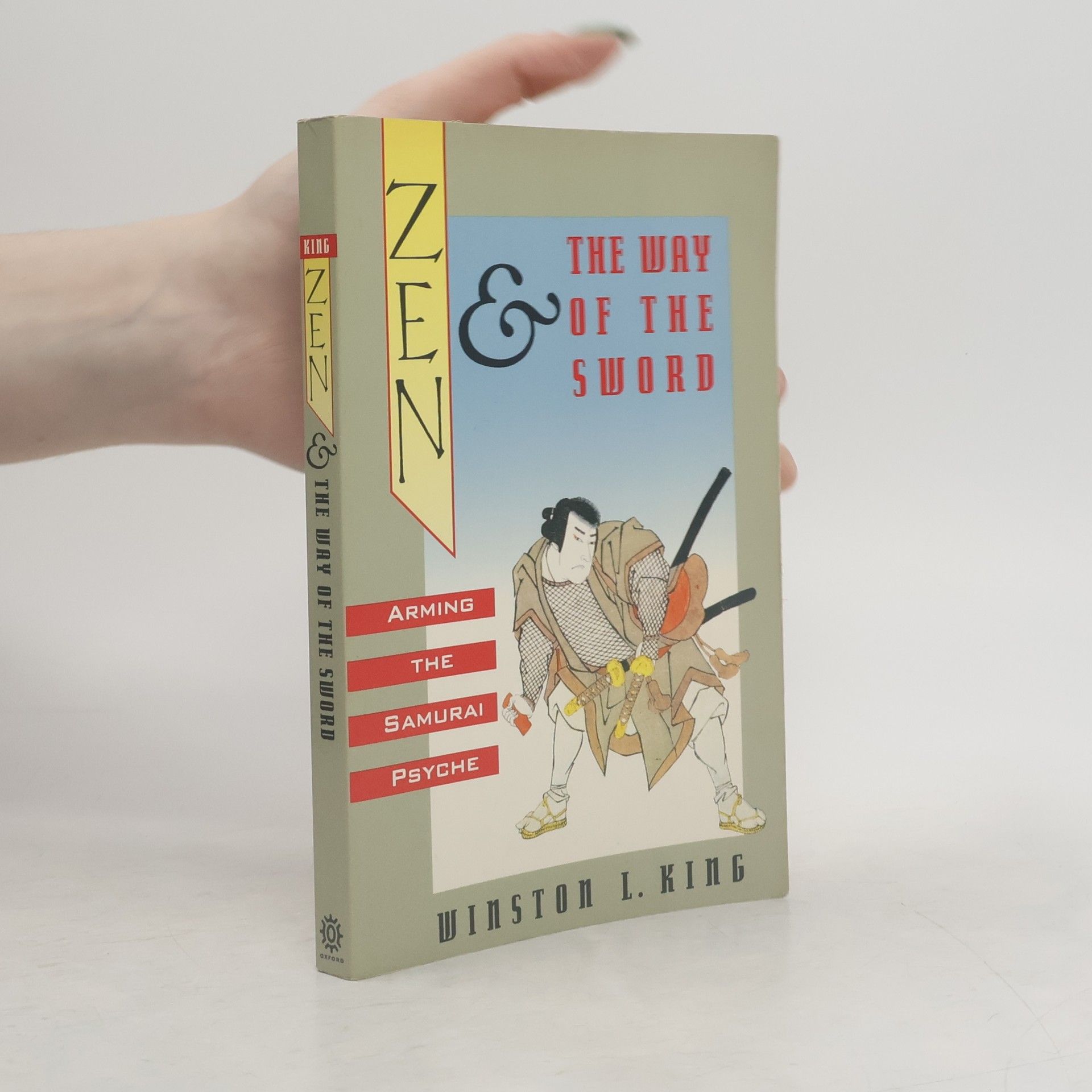Winston L. King Zen & The Way of the Sword