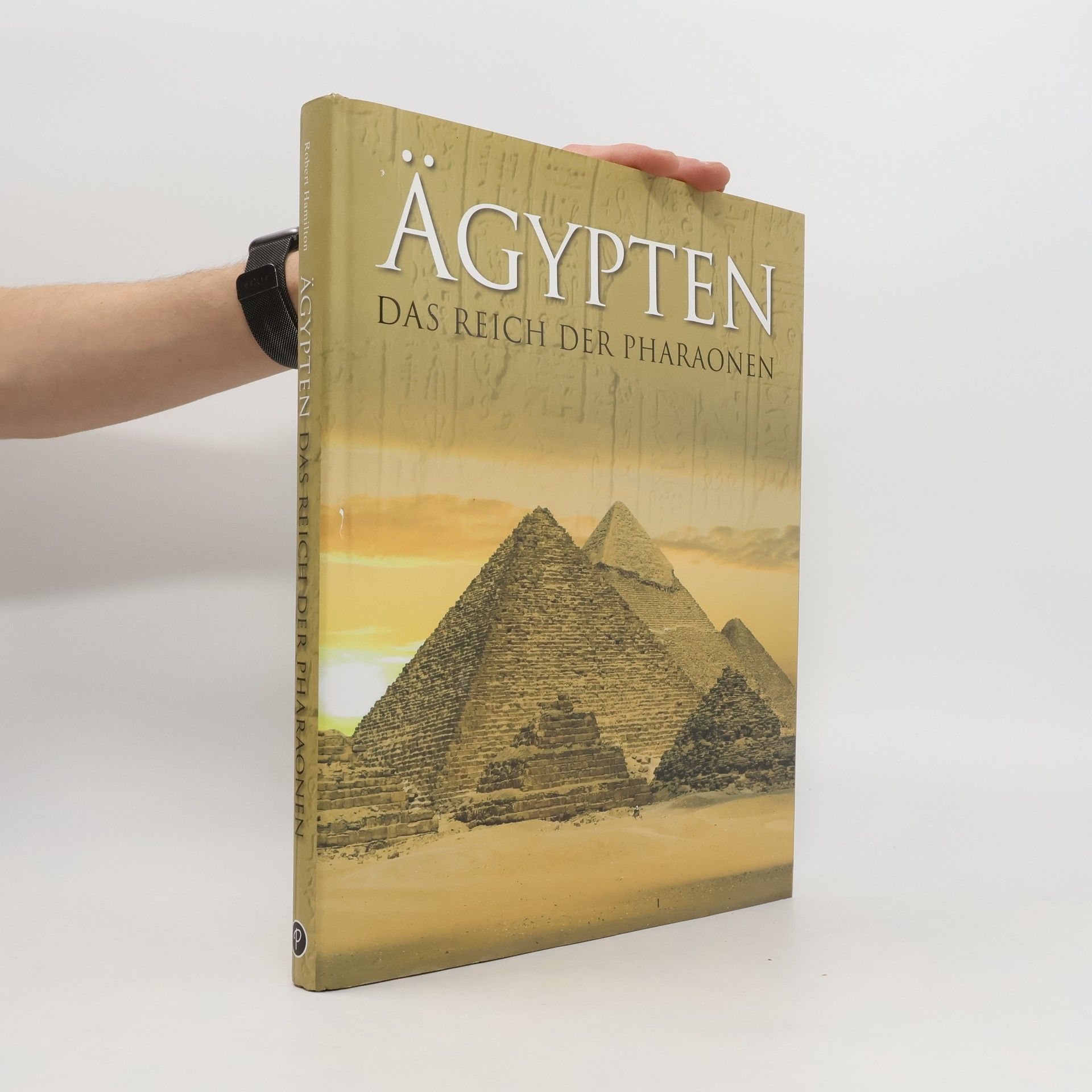 Robert Hamilton Ägypten : Reich der Pharaonen